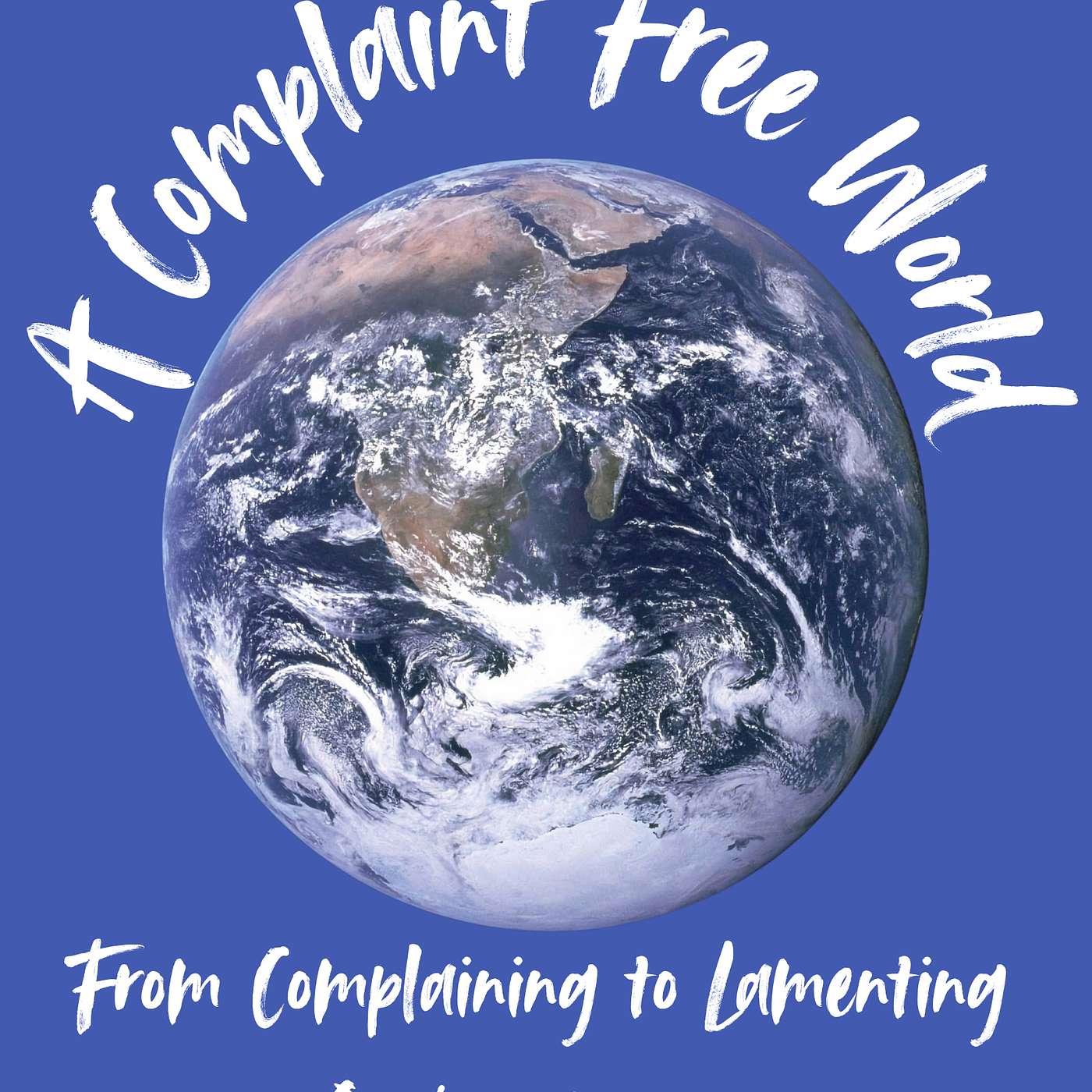 From Complaining to Lamenting