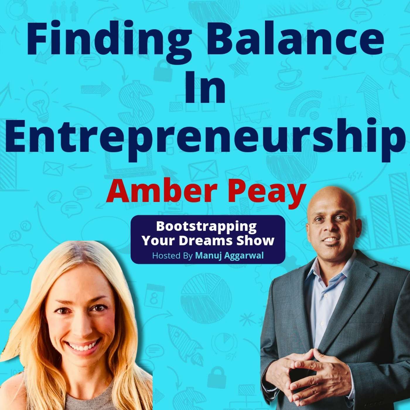 Bootstrapping Your Dreams Show