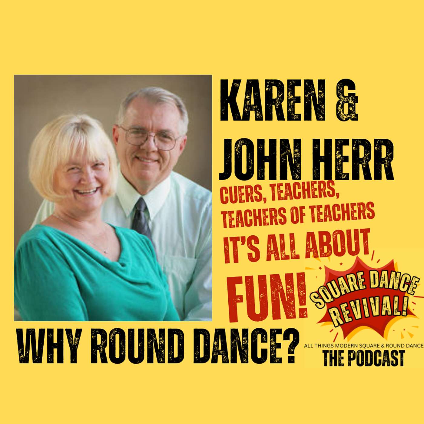 John & Karen Herr: Why Round Dance? episode artwork