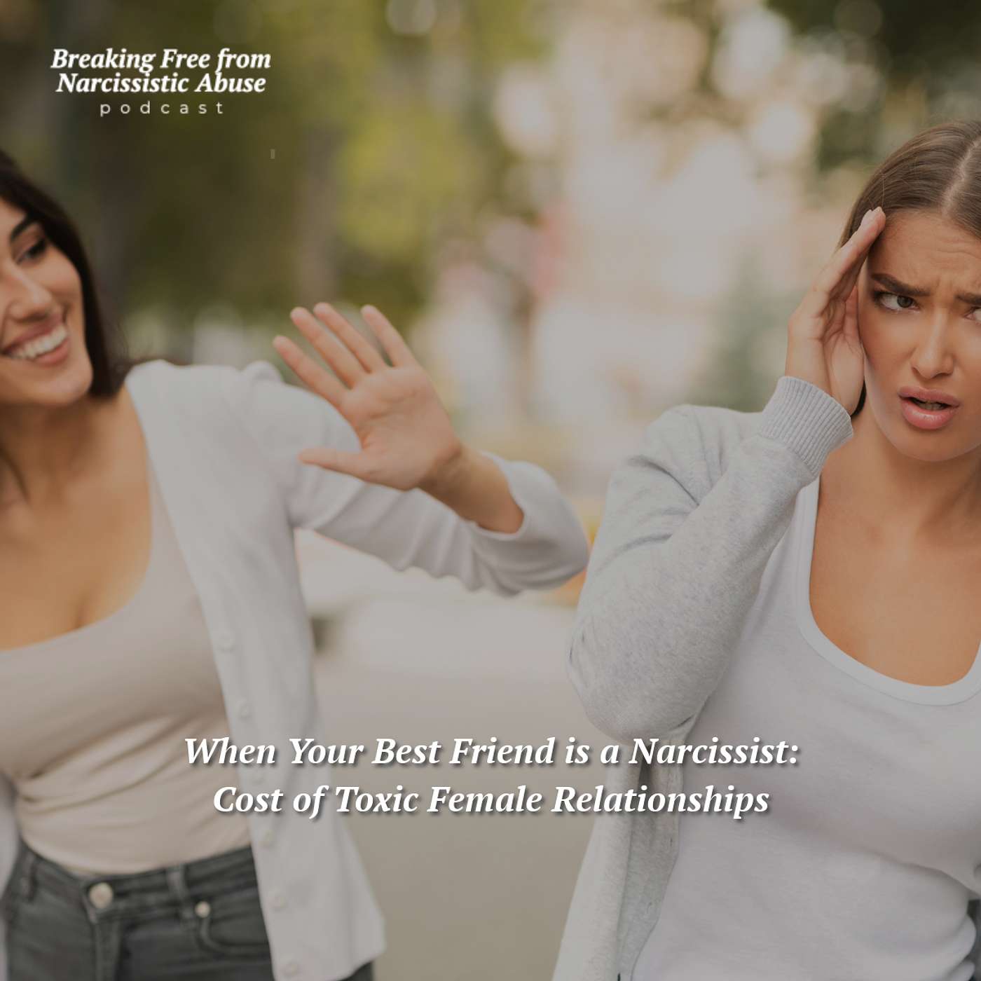 Breaking Free from Narcissistic Abuse