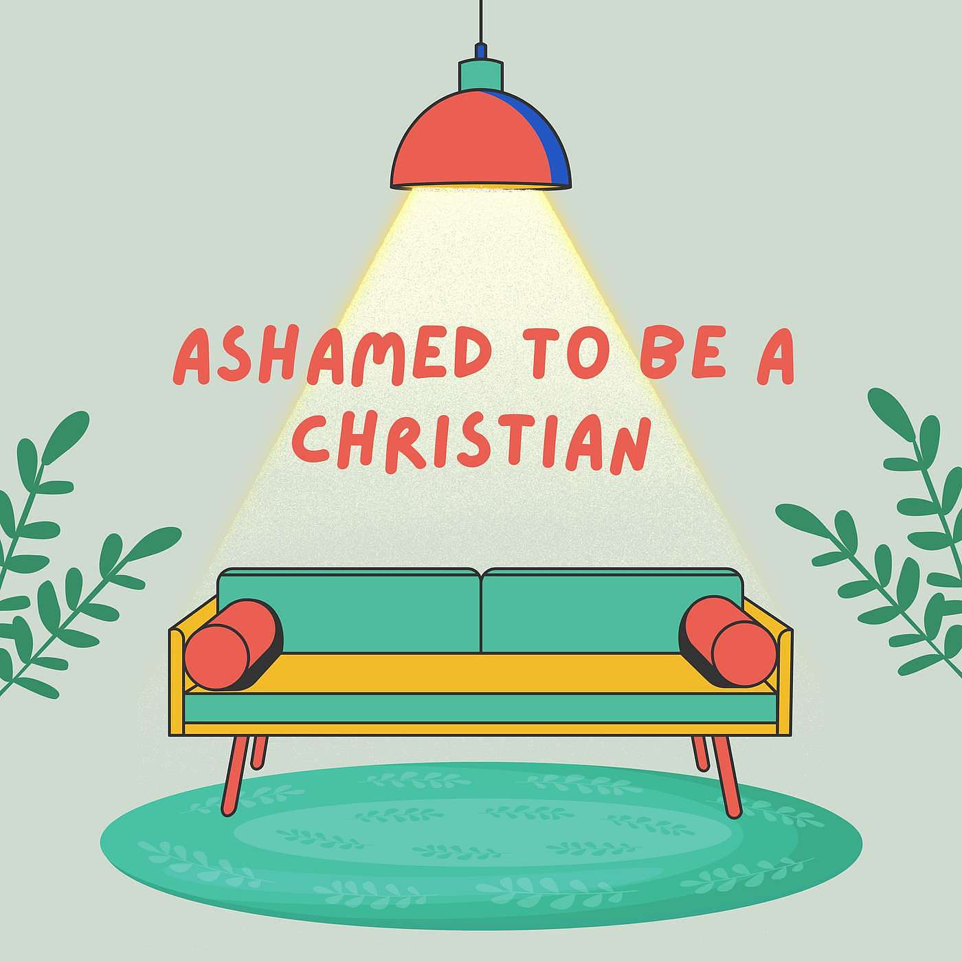Ep 13 - Have you ever felt ashamed to be a Christian? episode artwork