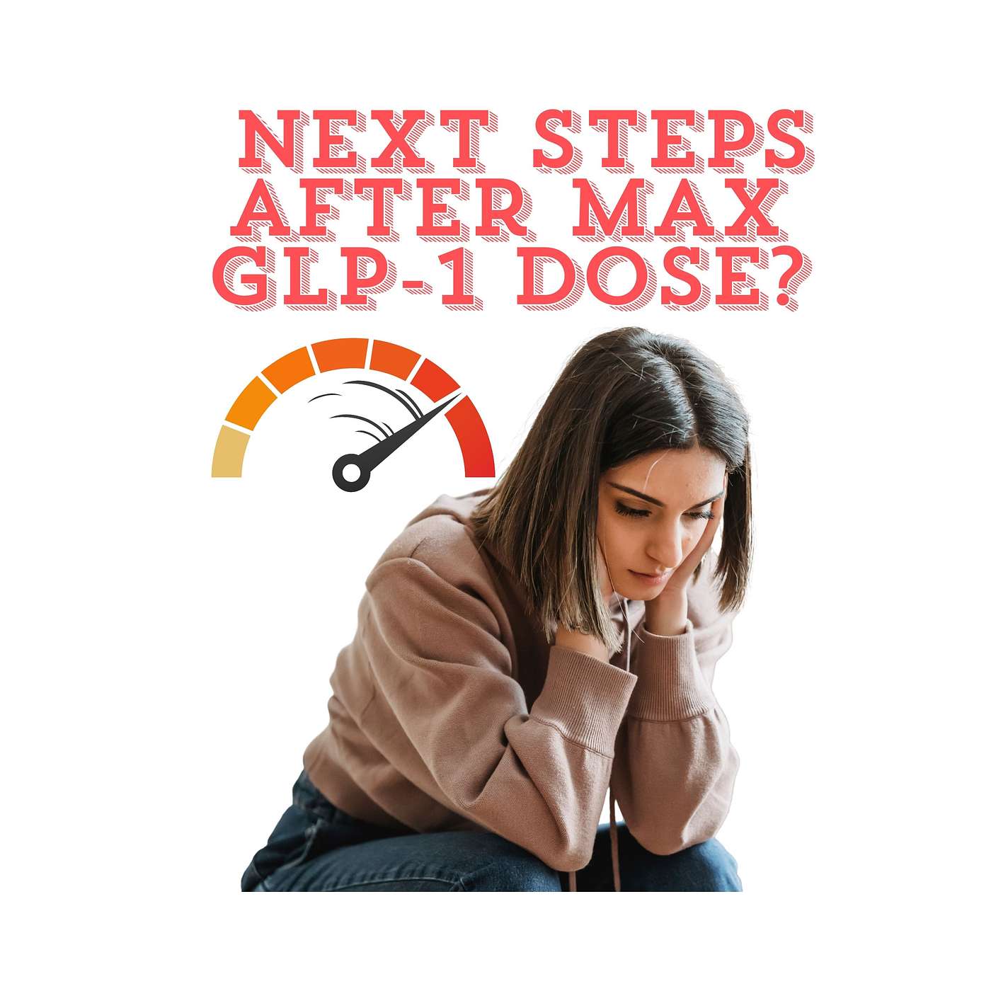 Beyond the Maximum Dose: Navigating the Path When Weight Loss Medications Plateau Beyond the Maximum Dose: Navigating the Path When Weight Loss Medications Plateau