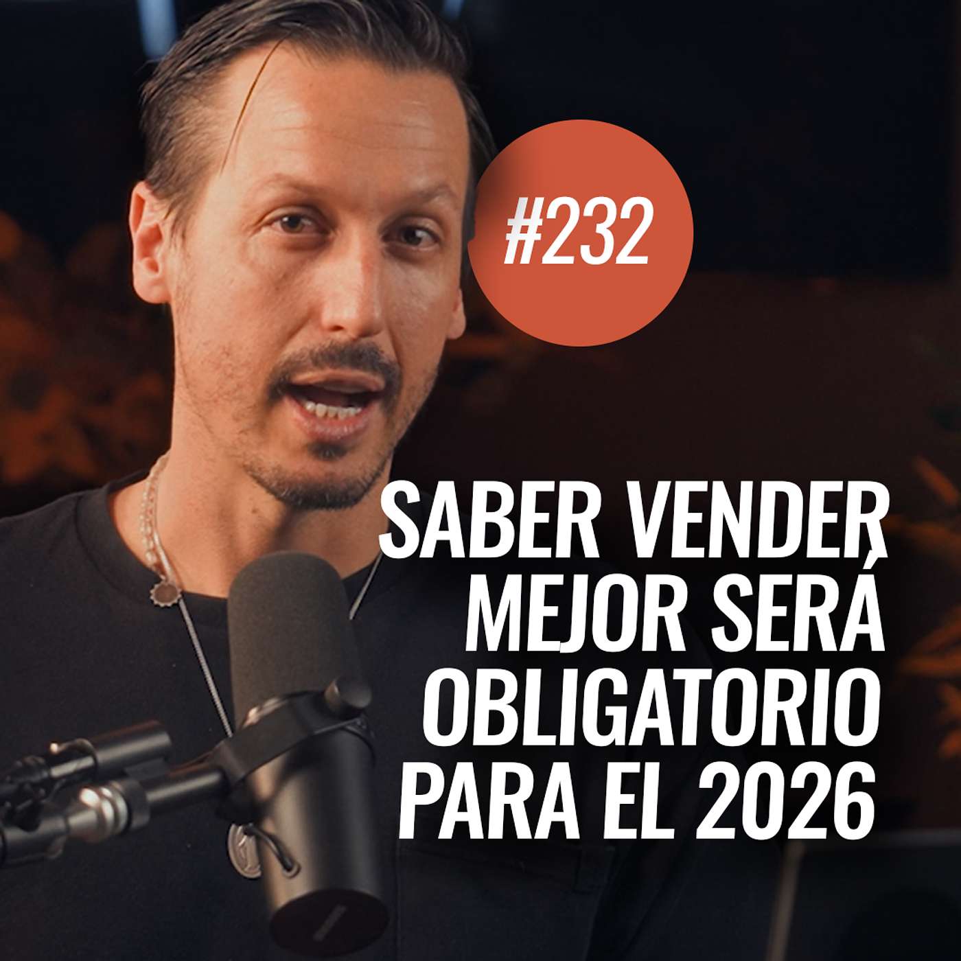 Ep 232 - 2026: el año en que los restaurantes tendrán que aprender a vender