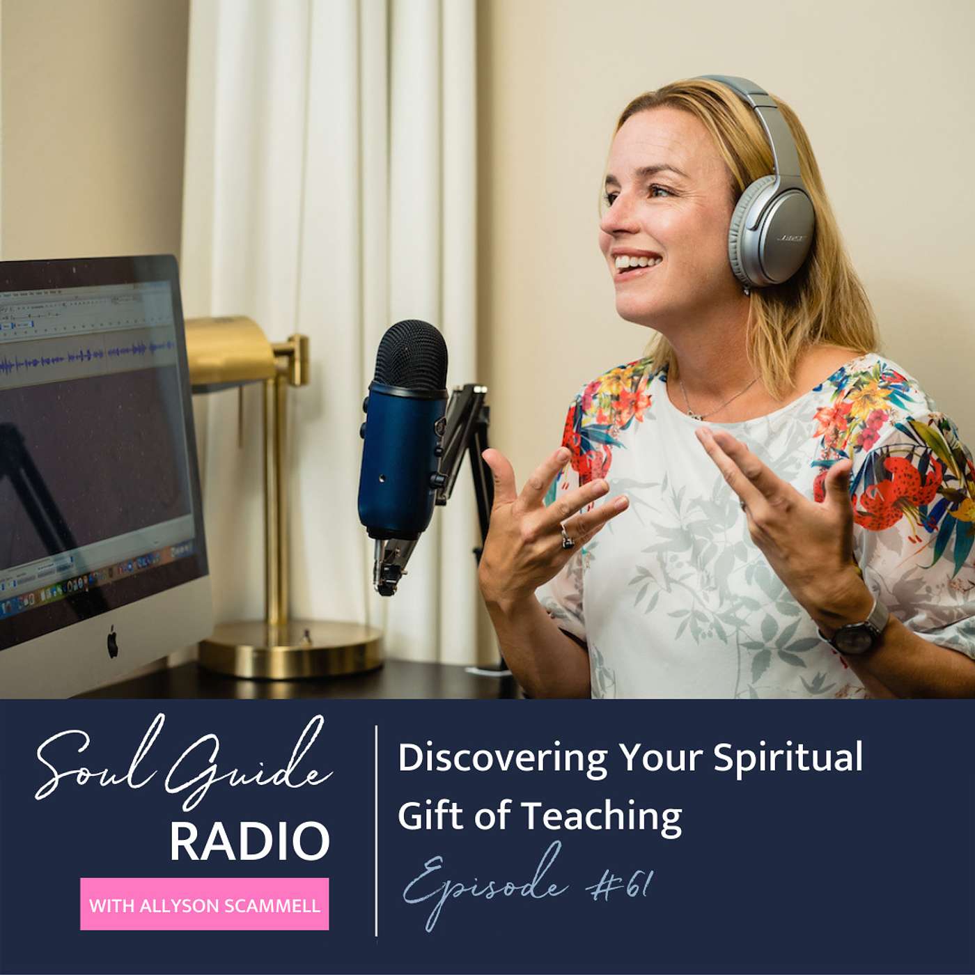 Soul Guide Radio with Allyson Scammell