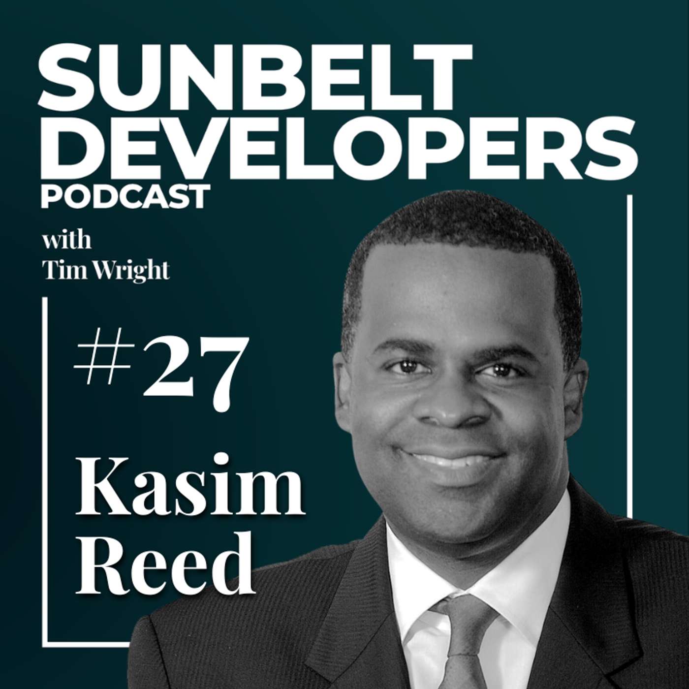 #27 - Kasim Reed - Turning Atlanta Into a Development Powerhouse episode artwork