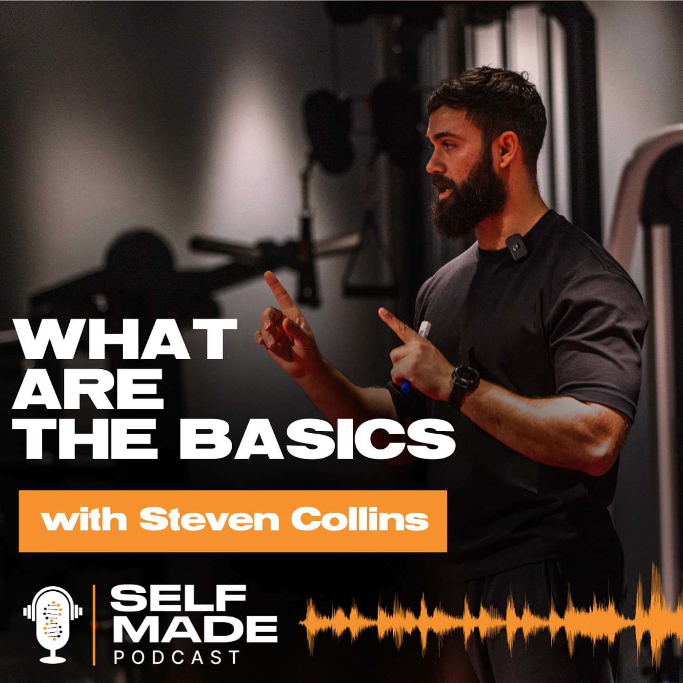 The Self Made Podcast
