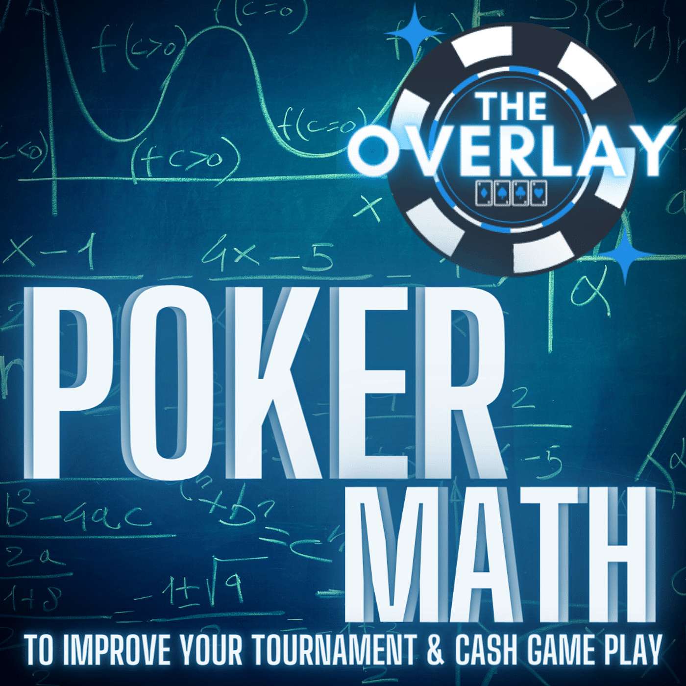 Episode 36: Poker Math to improve your tournament and cash game play episode artwork