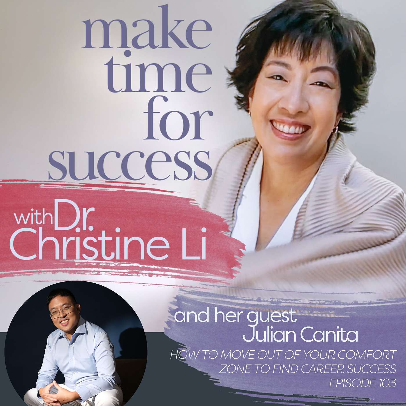 How to Move Out of Your Comfort Zone to Find Career Success with Julian Cañita