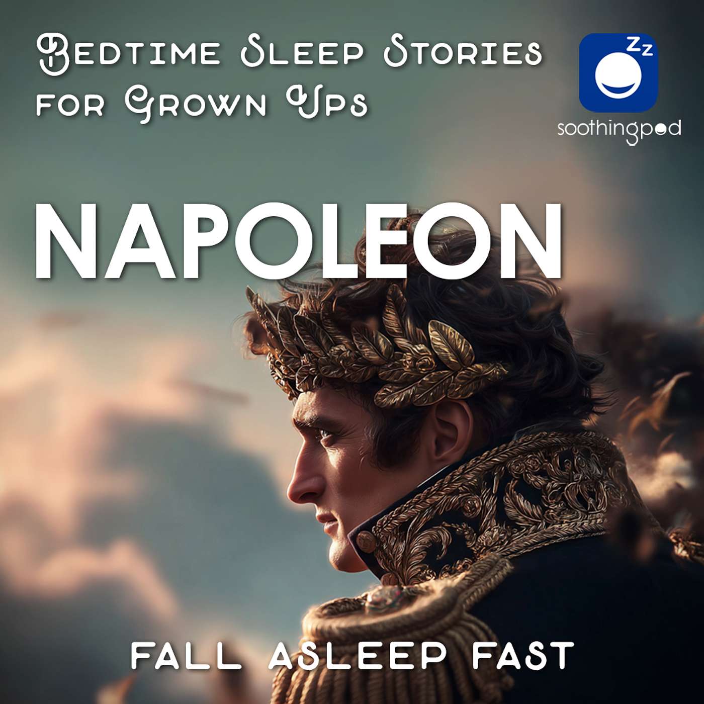 NAPOLEON Bonaparte | Sleep Story for Grown Ups | Bedtime History | Bedtime Stories