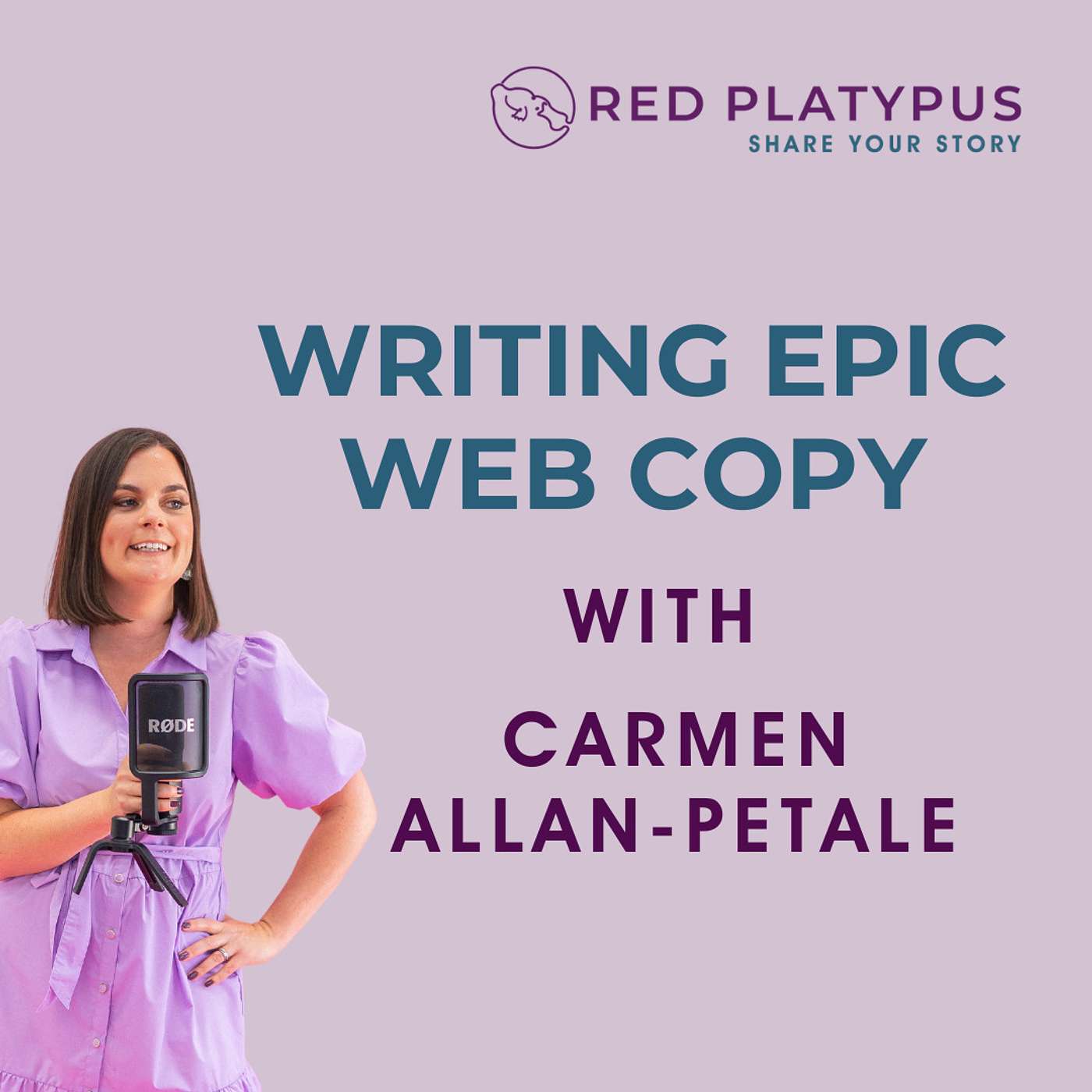 #73 Writing Epic Web Copy with Carmen Allan-Petale