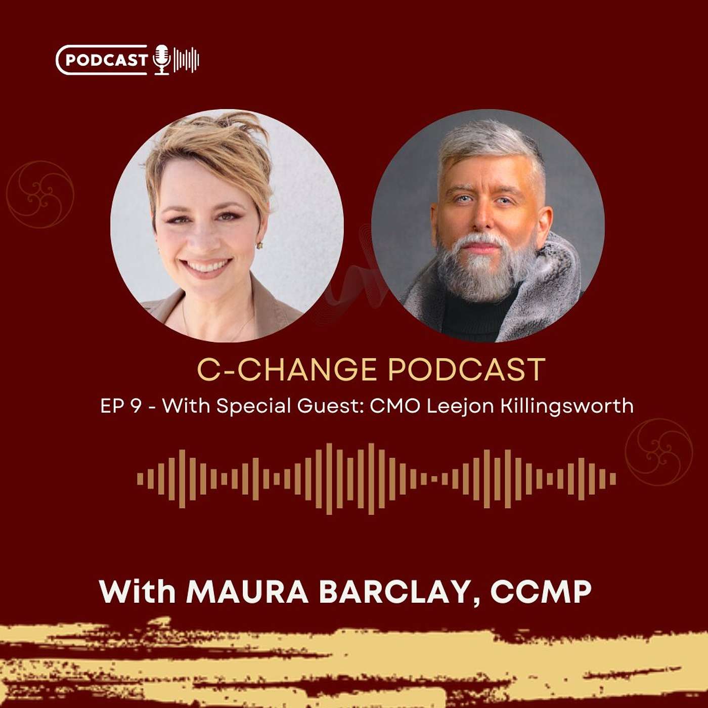 C-Change Show- Changing  Business Culture for GOOD