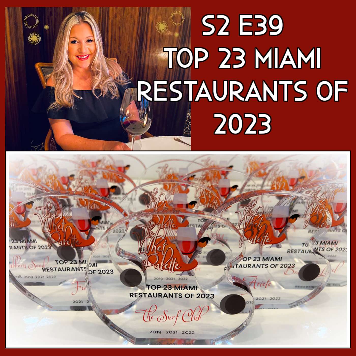 S2 E39 Top 23 Miami Restaurants of 2023: Palette Awards