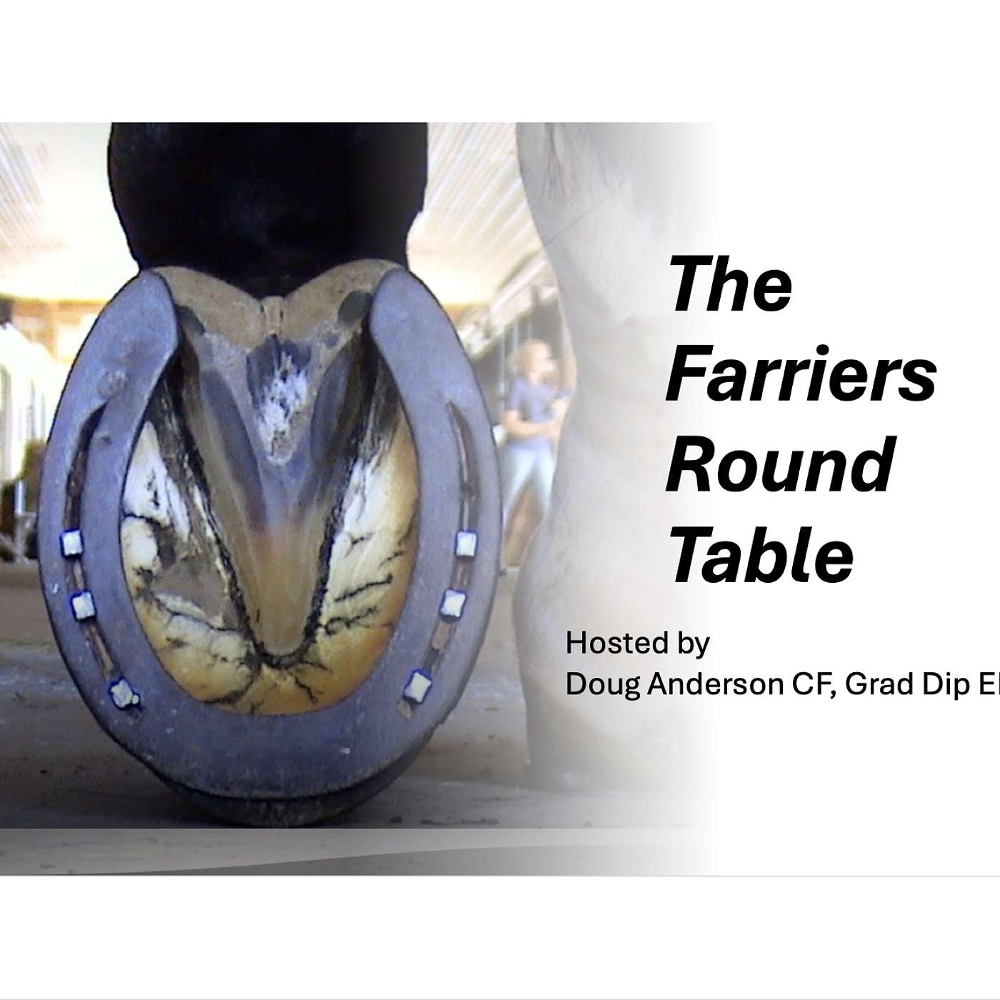The Farriers Round Table