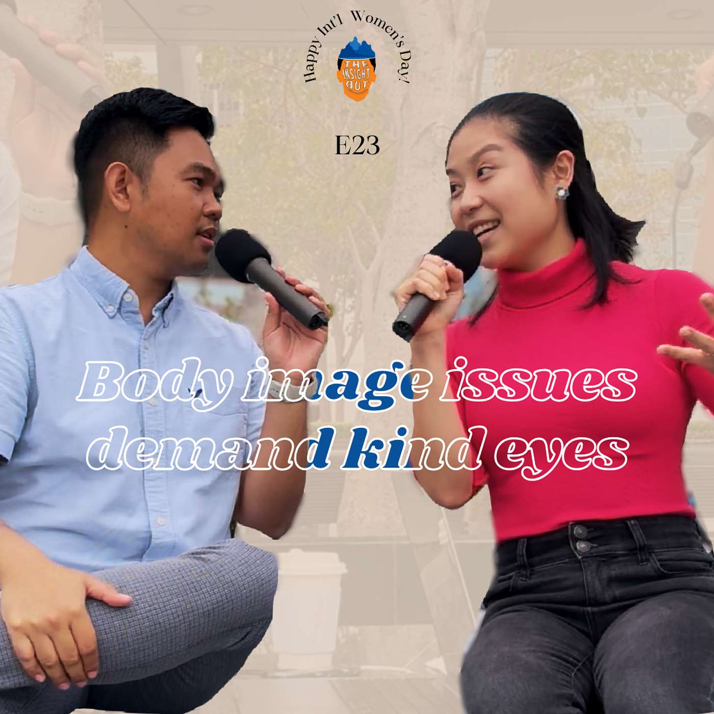 BODY IMAGE ISSUES DEMAND KIND EYES ft. Stephanie | E23