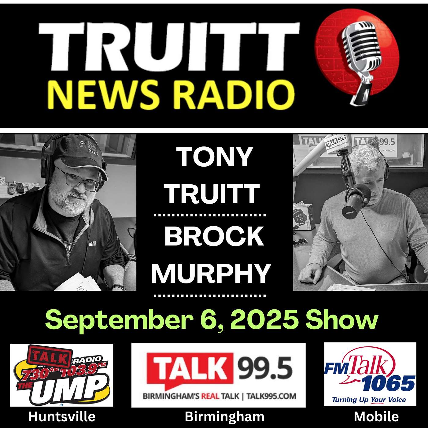 SEPTEMBER 6, 2025 TRUITT NEWS RADIO SHOW: Guests were Edie Hand (Author, Speaker, Businesswoman) and Comedian Brad Upton (coming to Bham's Stardome Sept 26 & 27)