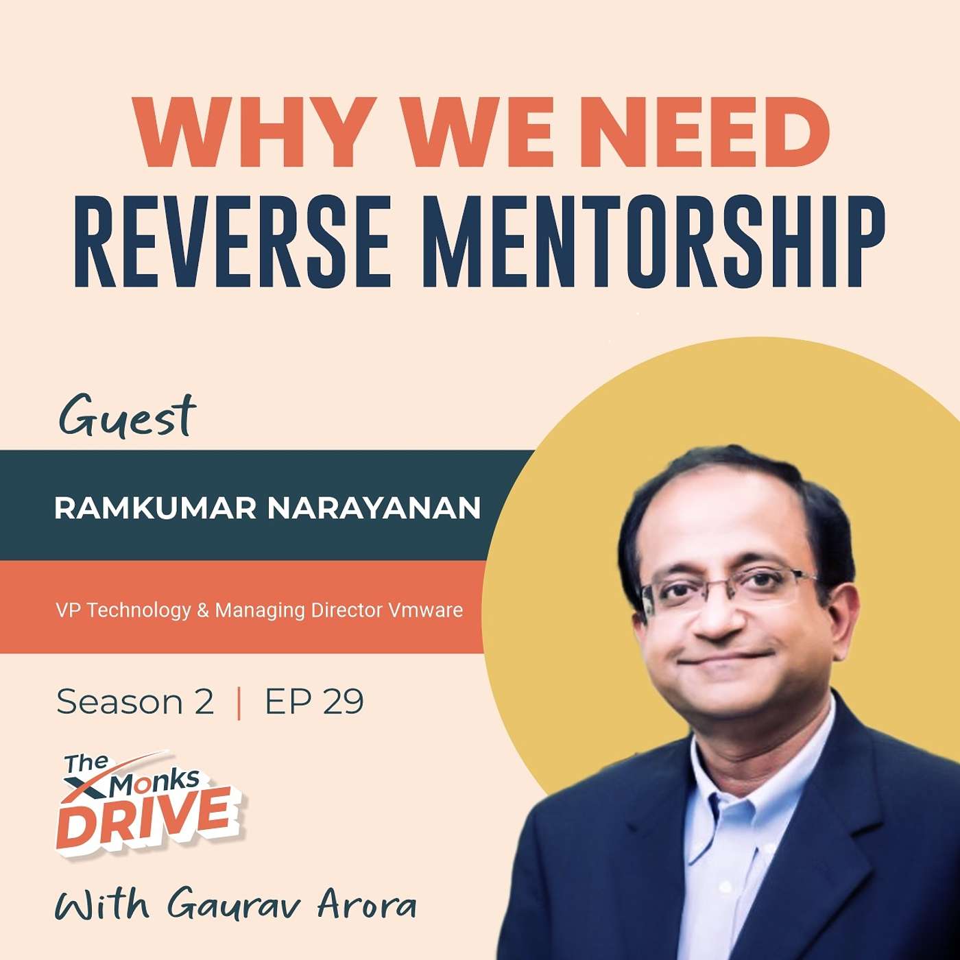 S2 E29: Why We Need Reverse Mentorship with Ramkumar Narayanan