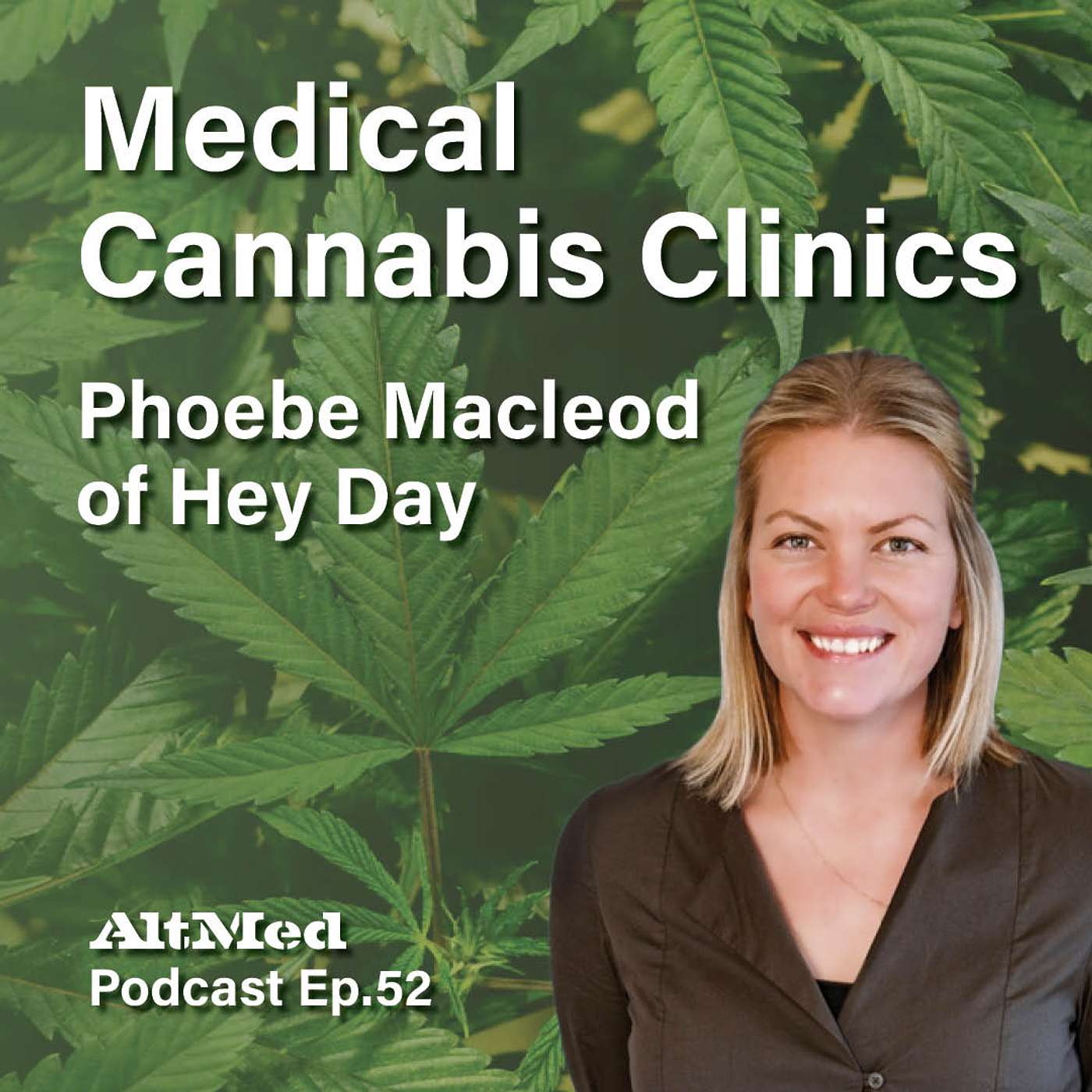 AltMed: Cannabis and Alternative Medicine Podcast