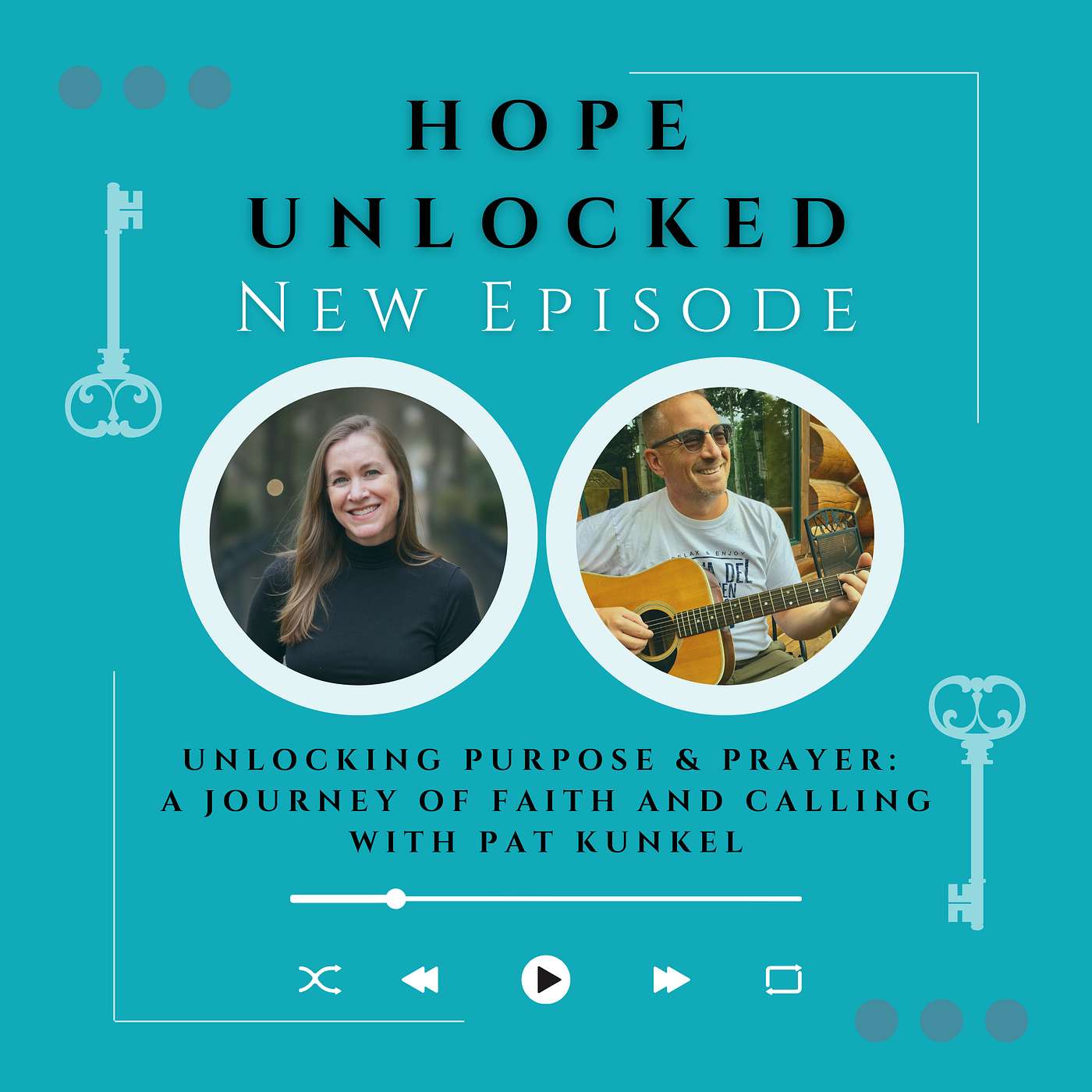 Unlocking Purpose & Prayer: A Journey of Faith and Calling with Pat Kunkel