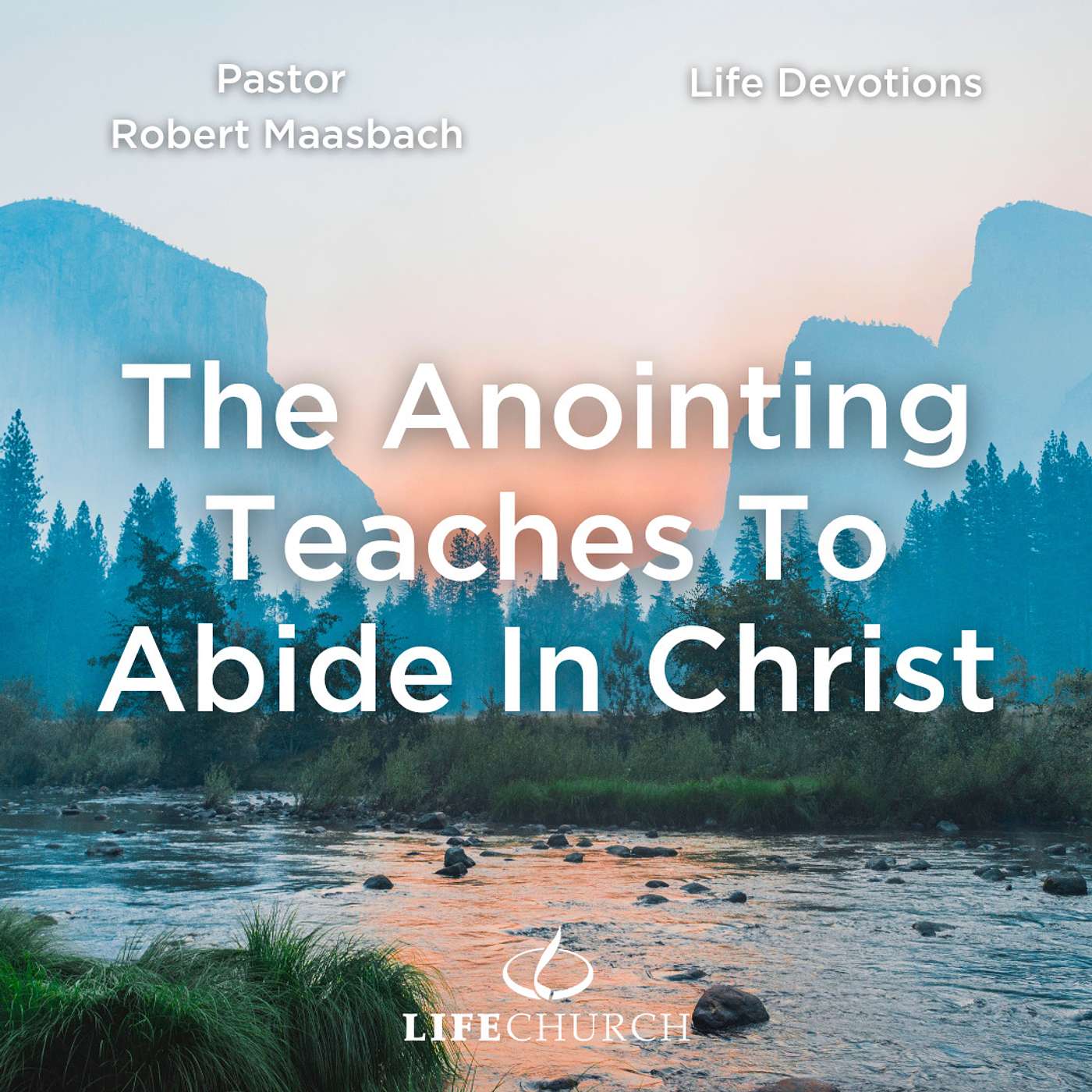 The Anointing Teaches To Abide In Christ - 13.4.24