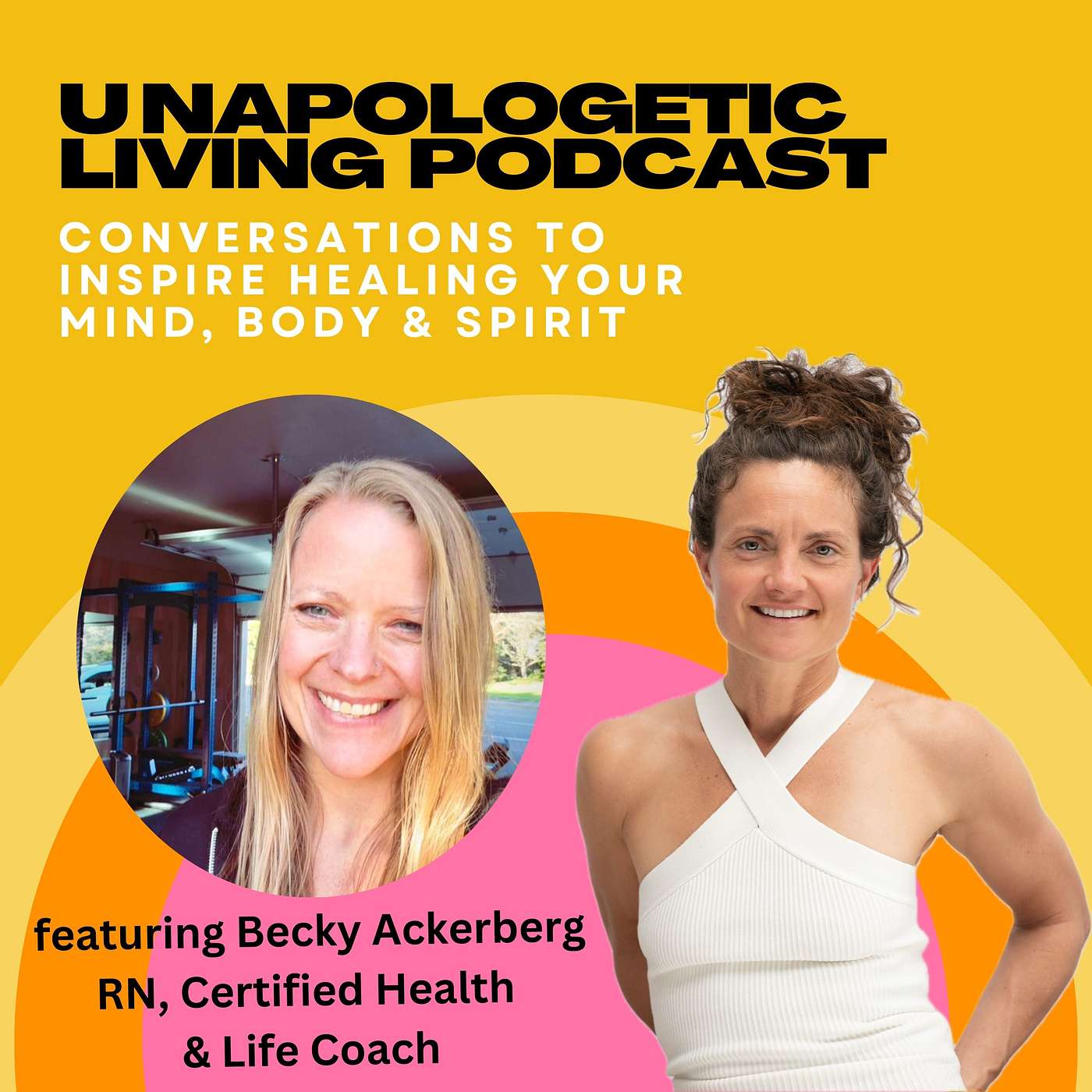 Dancing Between Holistic & Western Medicine with Eyes Wide Open with Becky Ackerburg, RN & Holistic Health Coach episode artwork