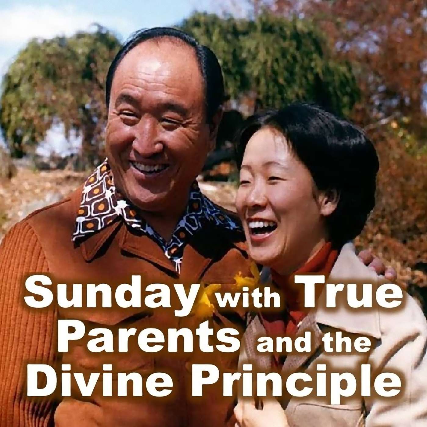 Sunday with True Parents and the Divine Principle