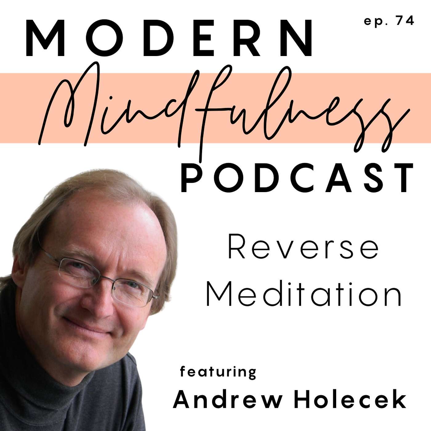 Modern Mindfulness Podcast