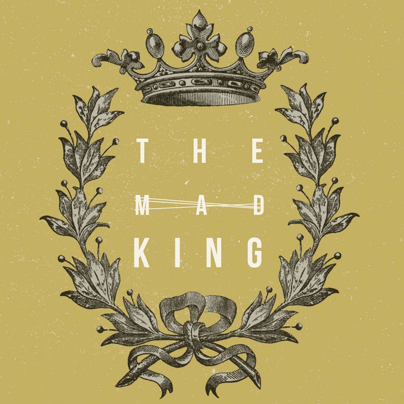 The Mad King | David Eiffert