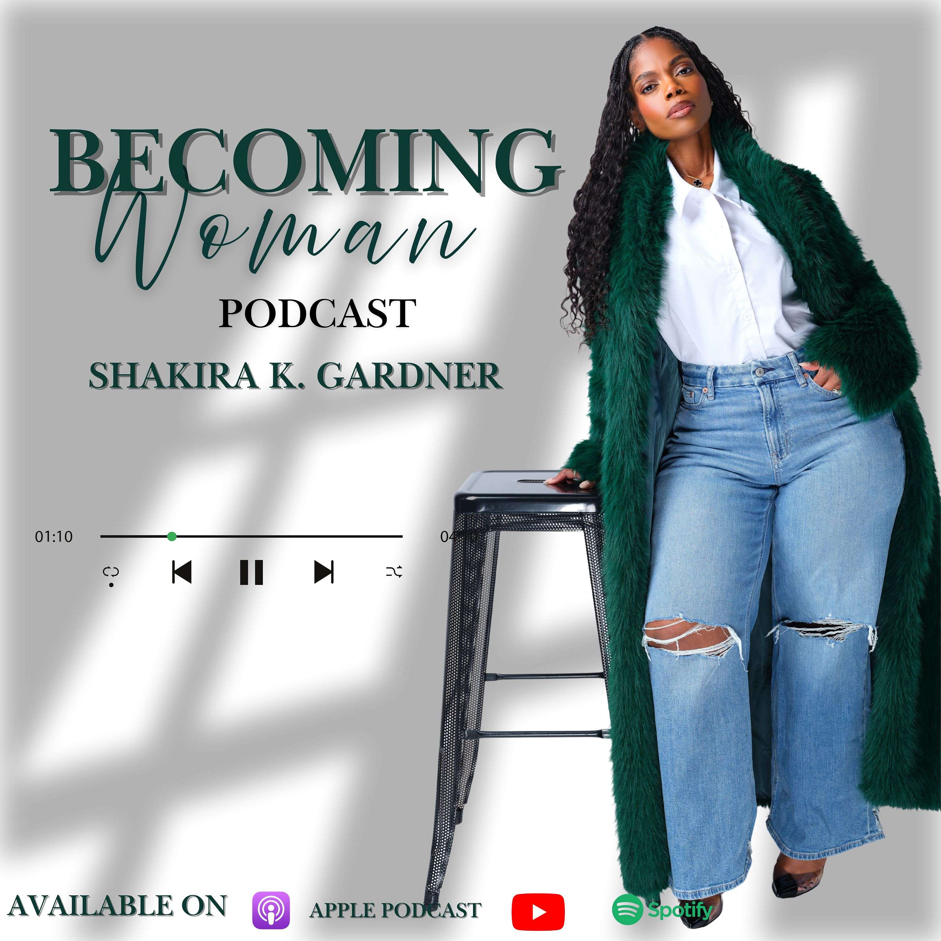 Becoming Woman Podcast