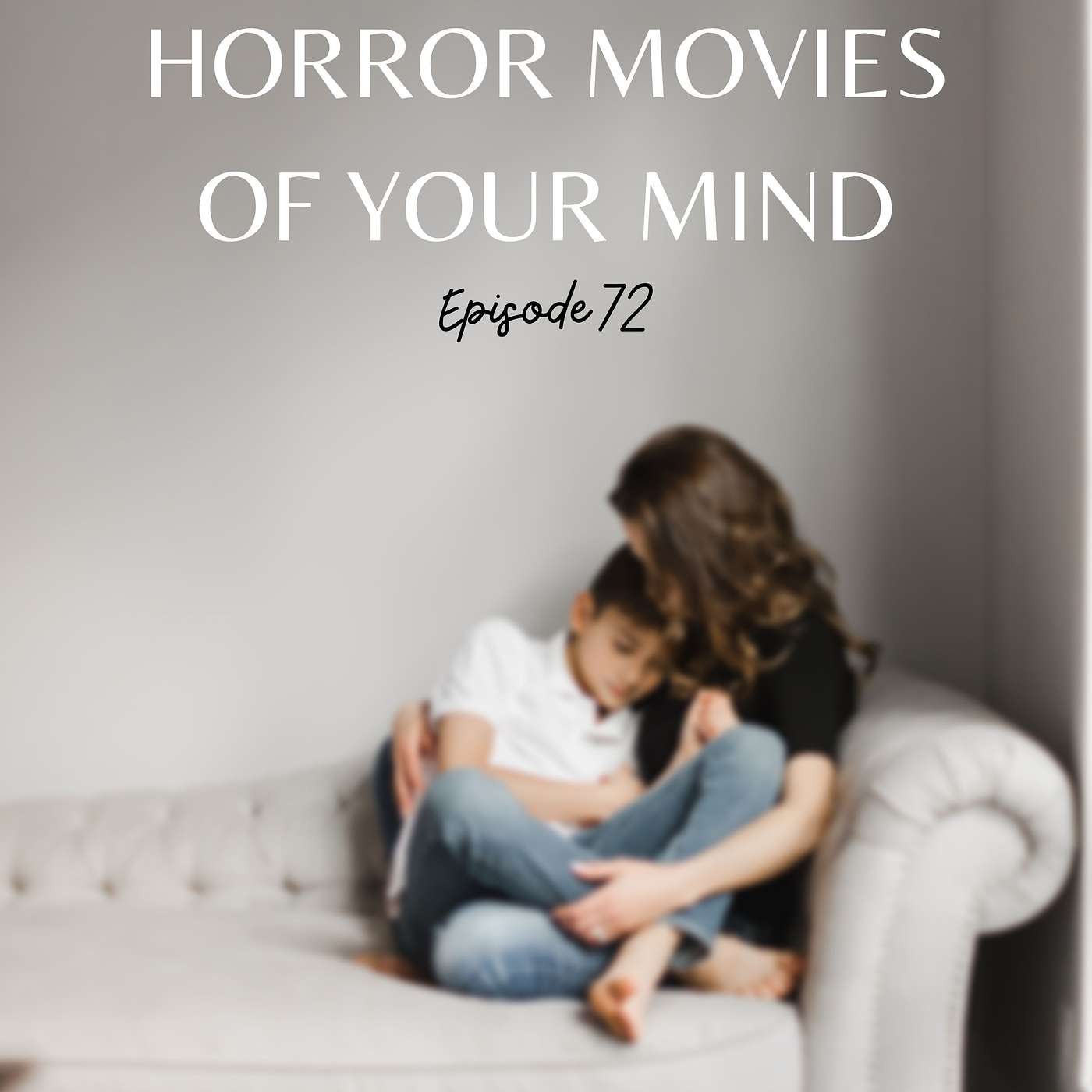 Horror movies of your mind