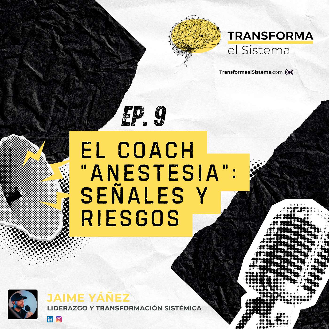 Ep. 9: El Coach "Anestesia" - Señales y Riesgos