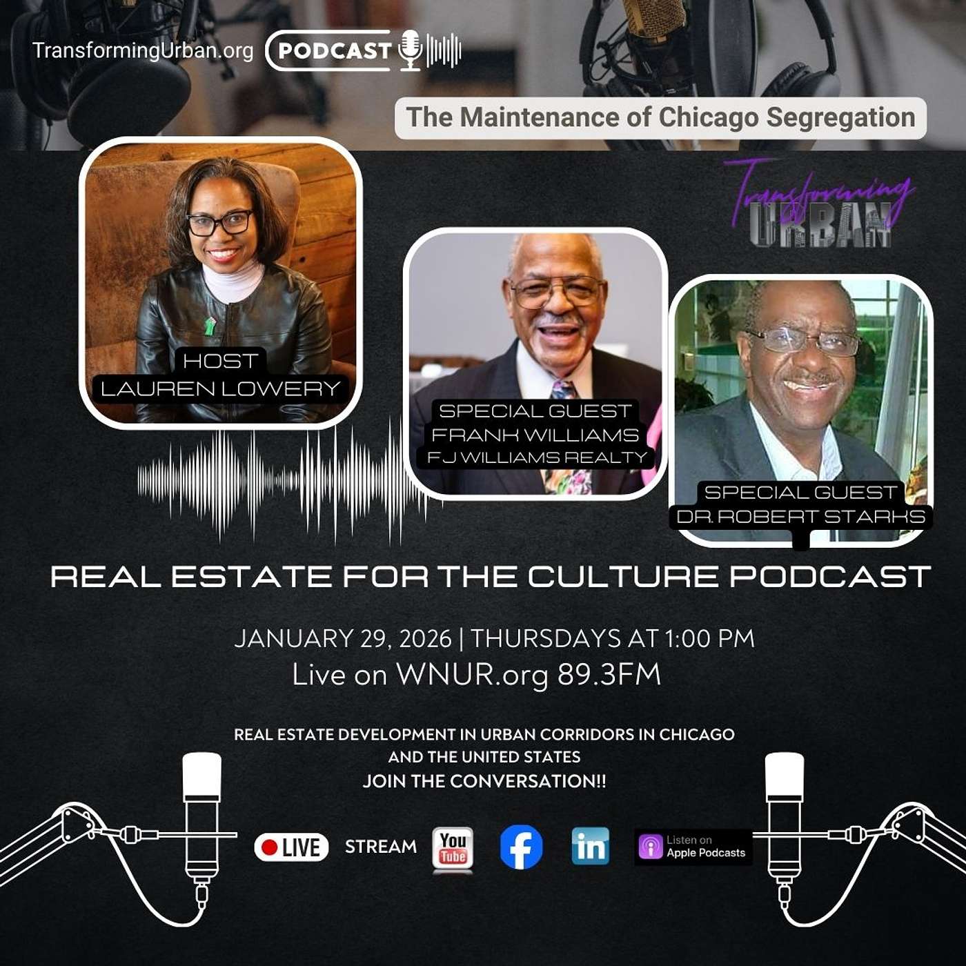 Chicago Segregation: The history w/Frank Williams and Dr. Bob Starks