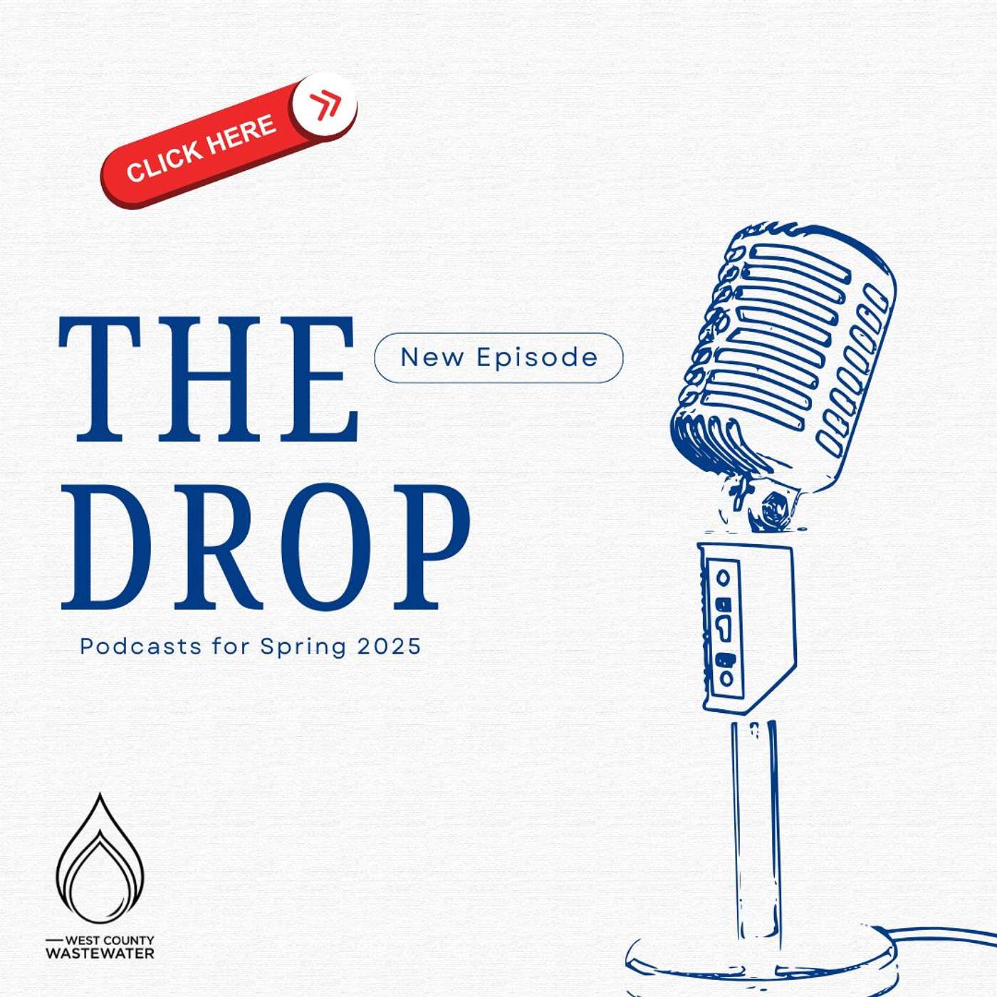 The Drop, West County Wastewater\'s Employee Podcast