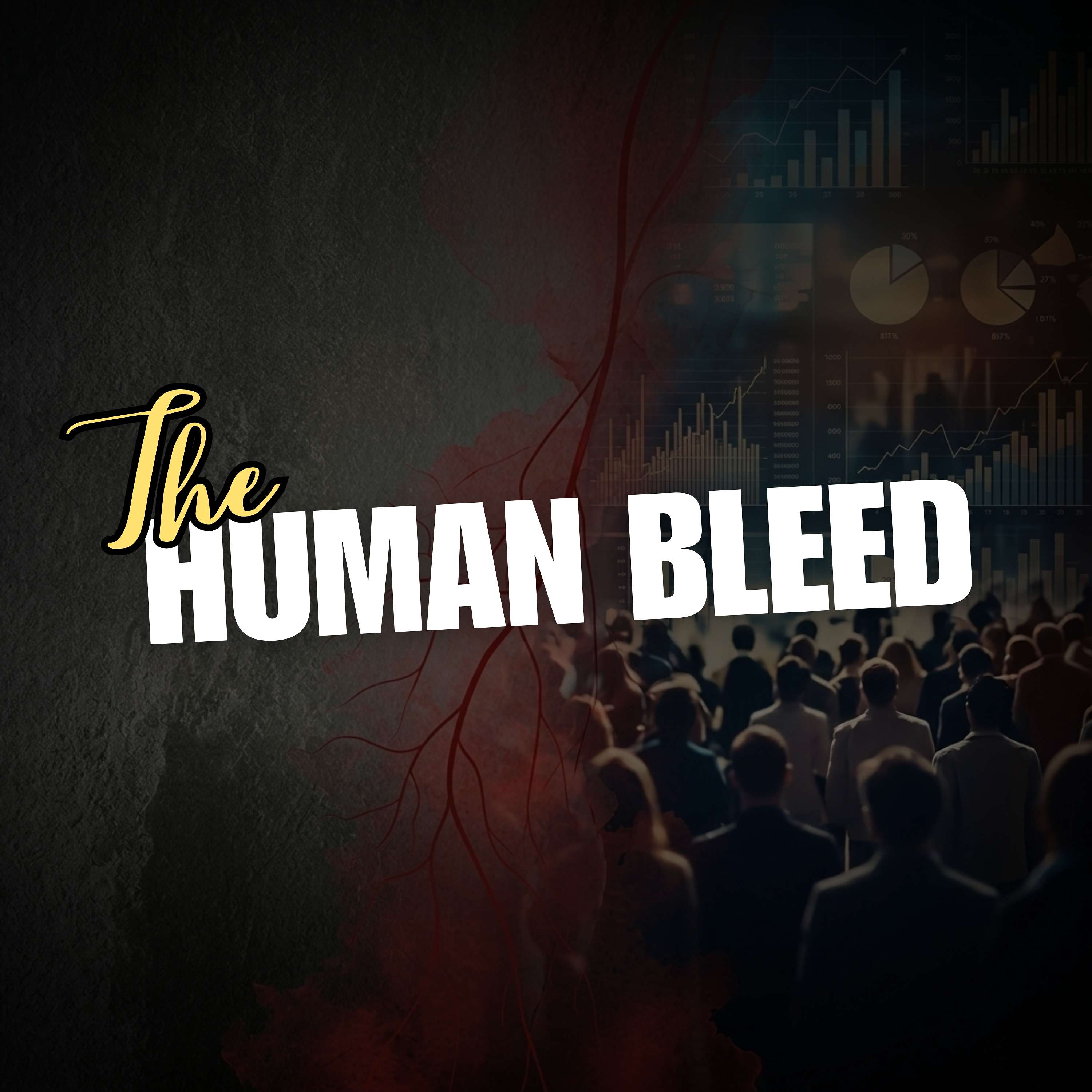The Human Bleed