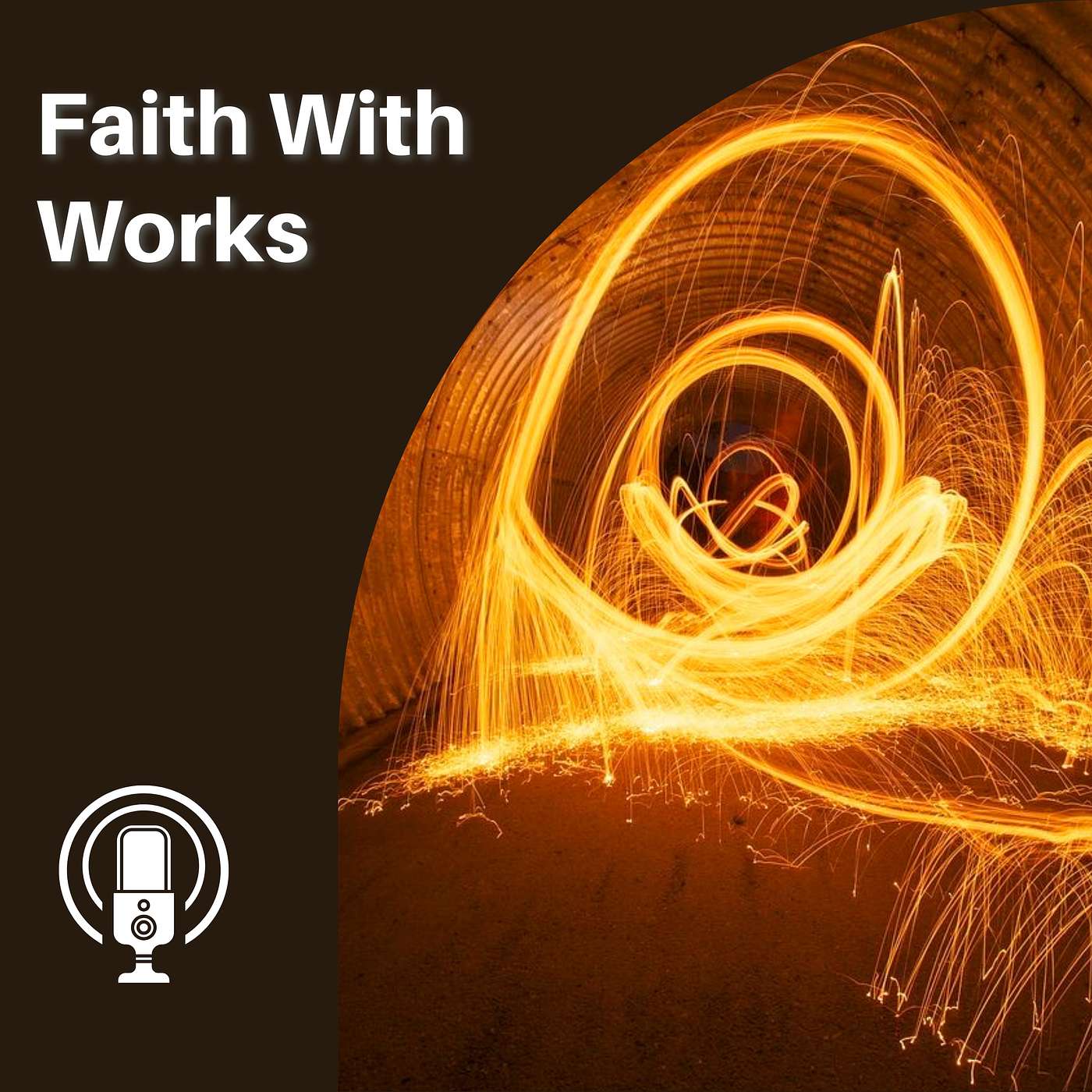 #12 - Faith With Works