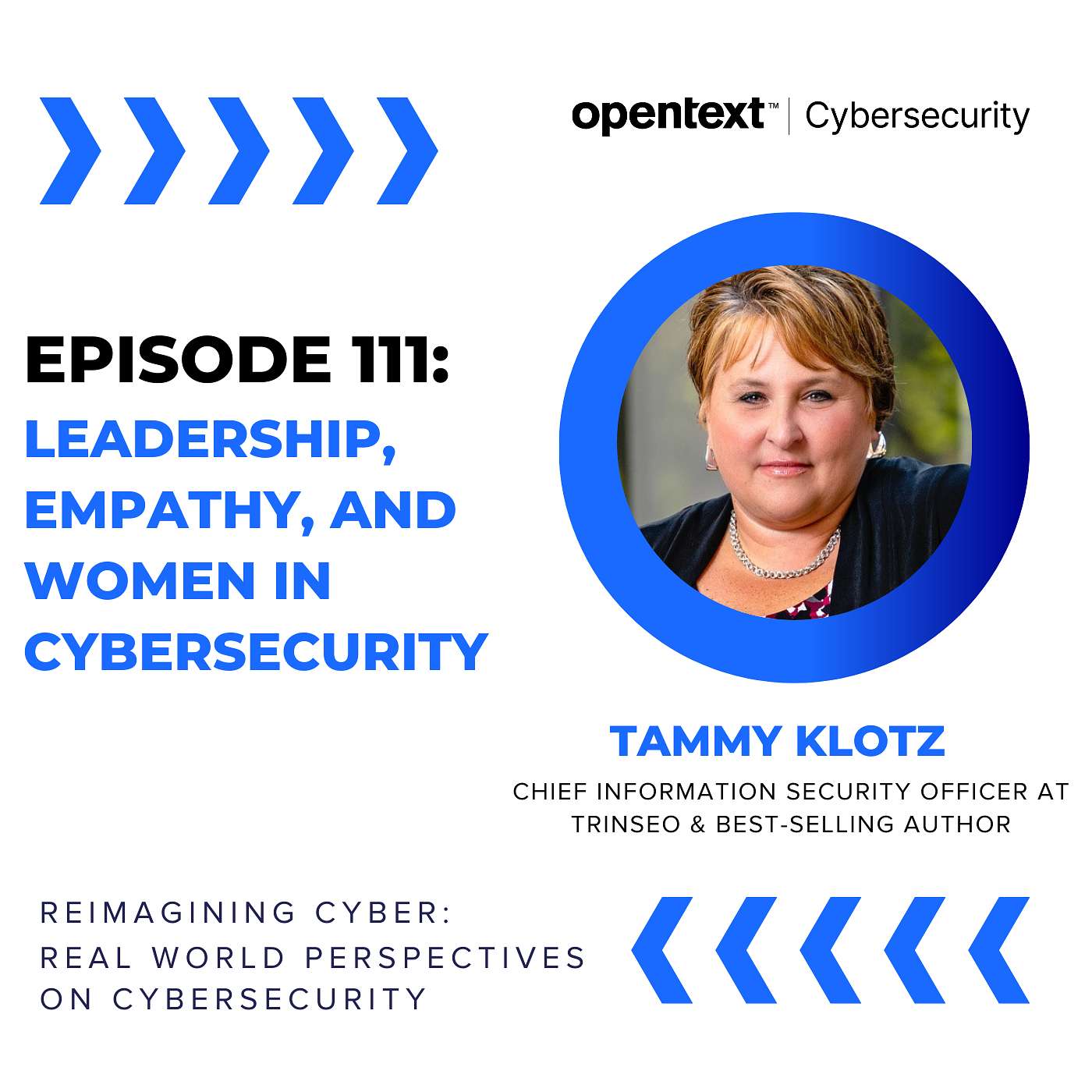 Leadership, Empathy, and Women in Cybersecurity - Ep 111