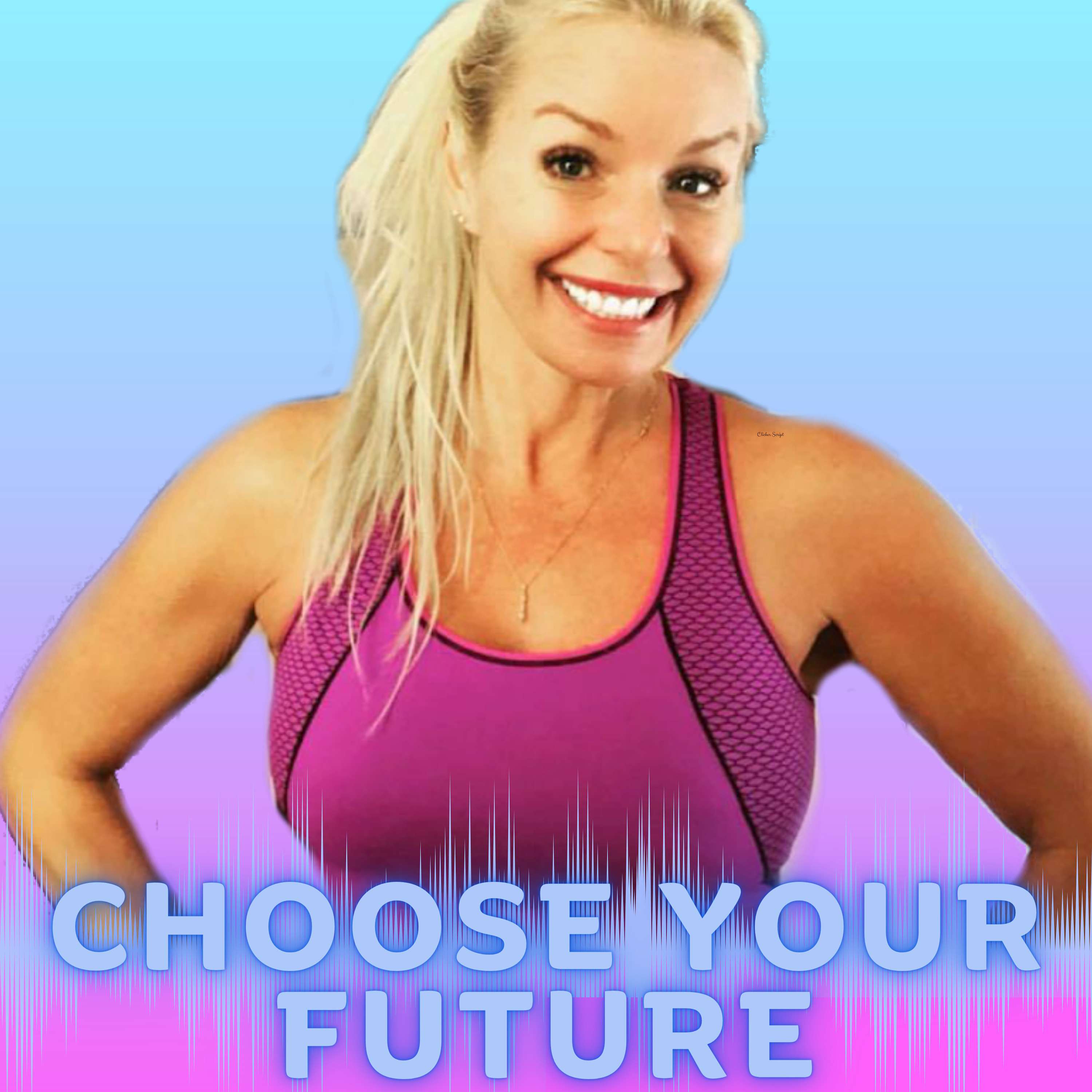 Choose Your Future