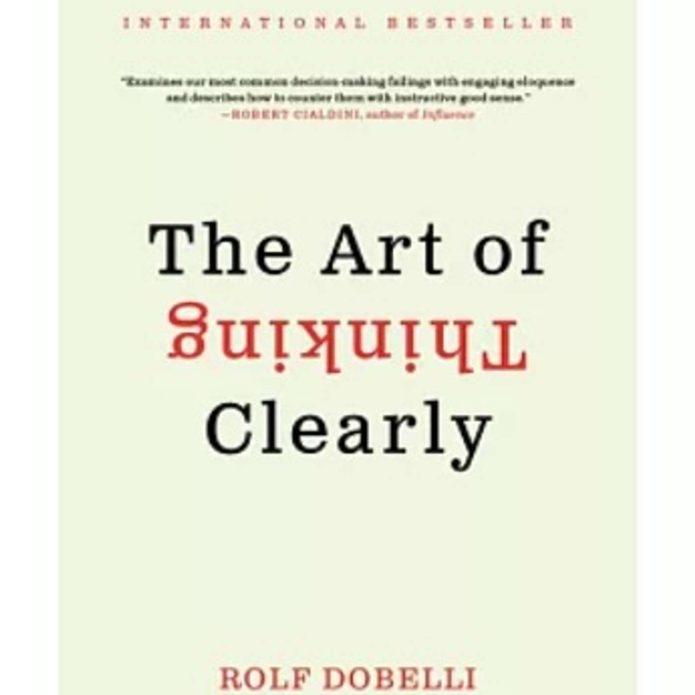 EP98 職場聰明人都在用的思維工具：拒絕盲從、清醒決策，《思考的藝術》精華拆解