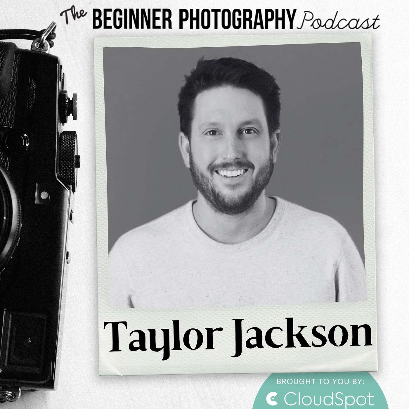 478: Taylor Jackson - Mastering Wedding Photography: Tips for Work-Life Balance and Efficiency