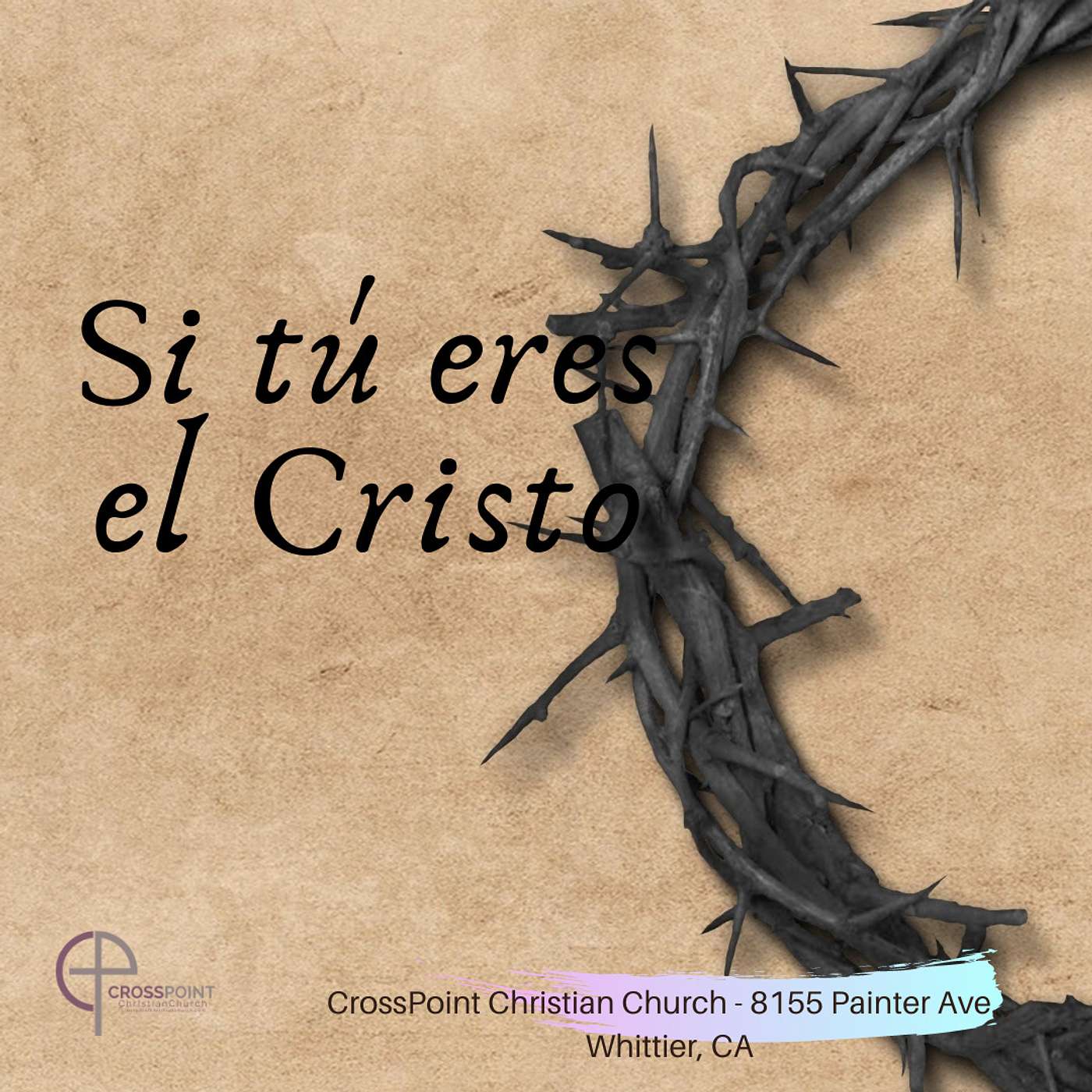Si Tú Eres el Cristo