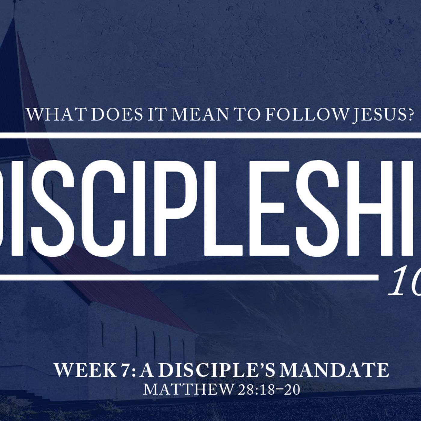 A Disciple's Mandate