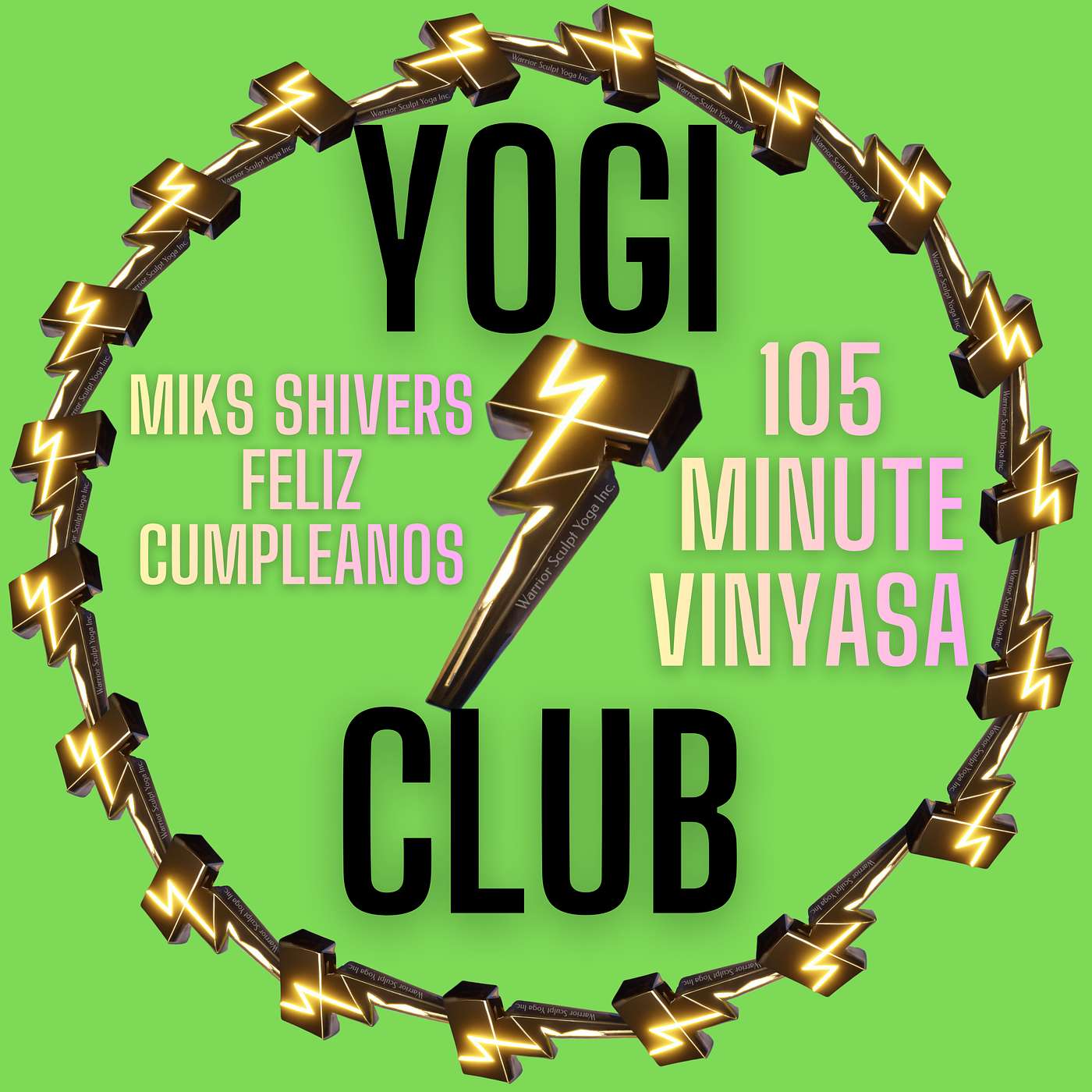 Miks Shivers Feliz Cumpleanos, Maxflowyoga 105 minute vinyasa episode artwork