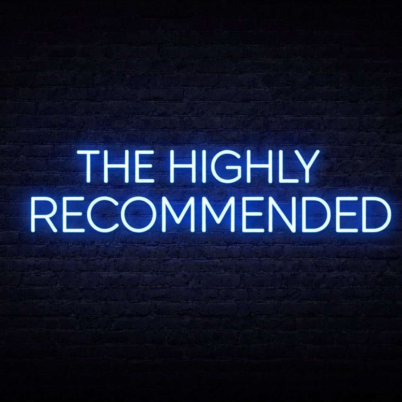 The Highly Recommended