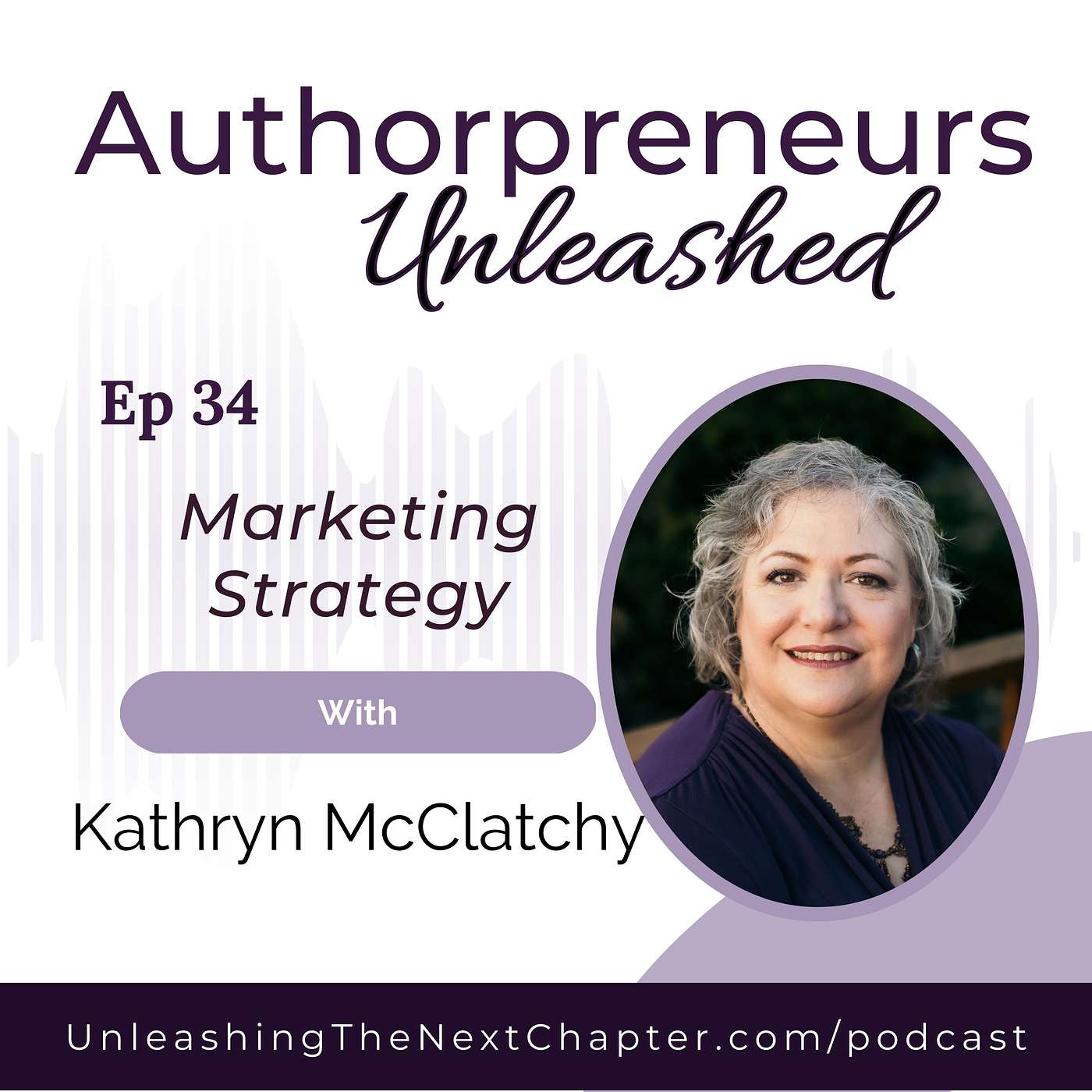 Marketing Stategy with Kathryn McClatchy