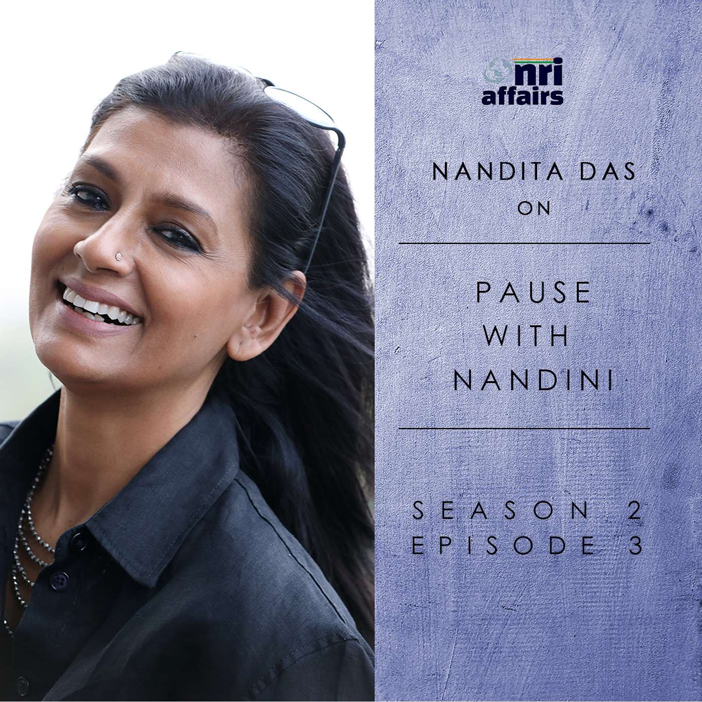 NRI Affairs, Pause with Nandini