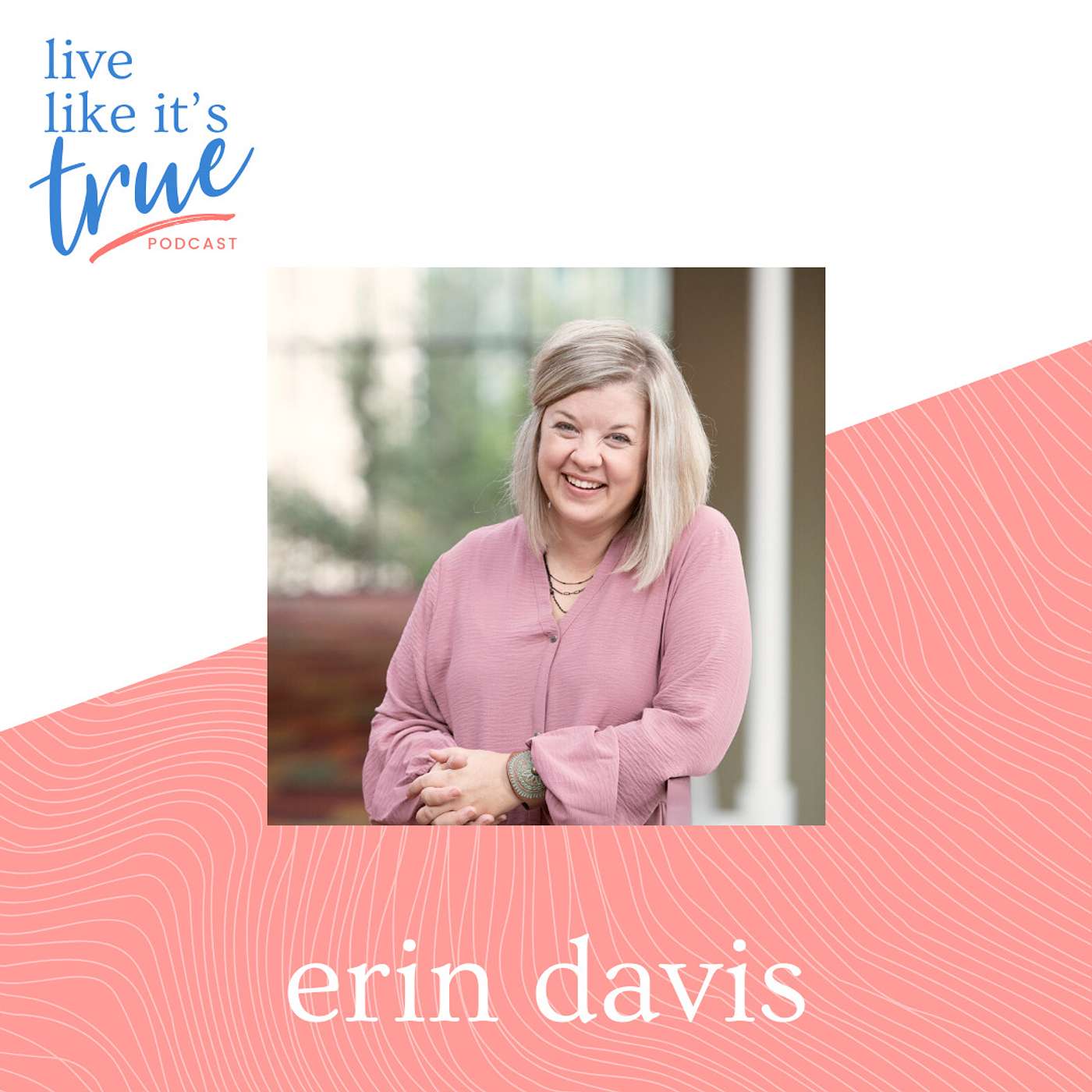Live Like It\'s True {Bible Podcast}