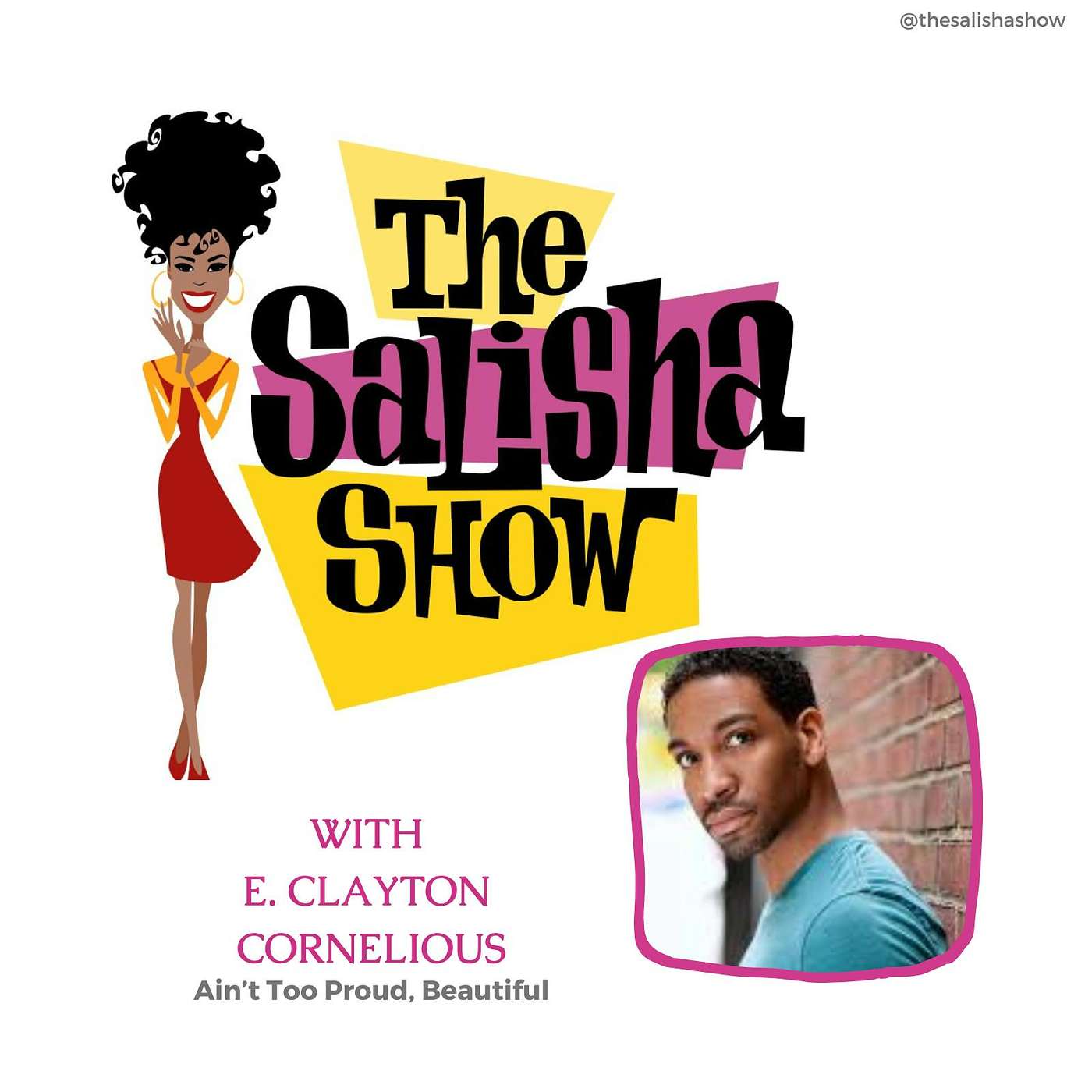The Salisha Show-Where Broadway Meets Culture