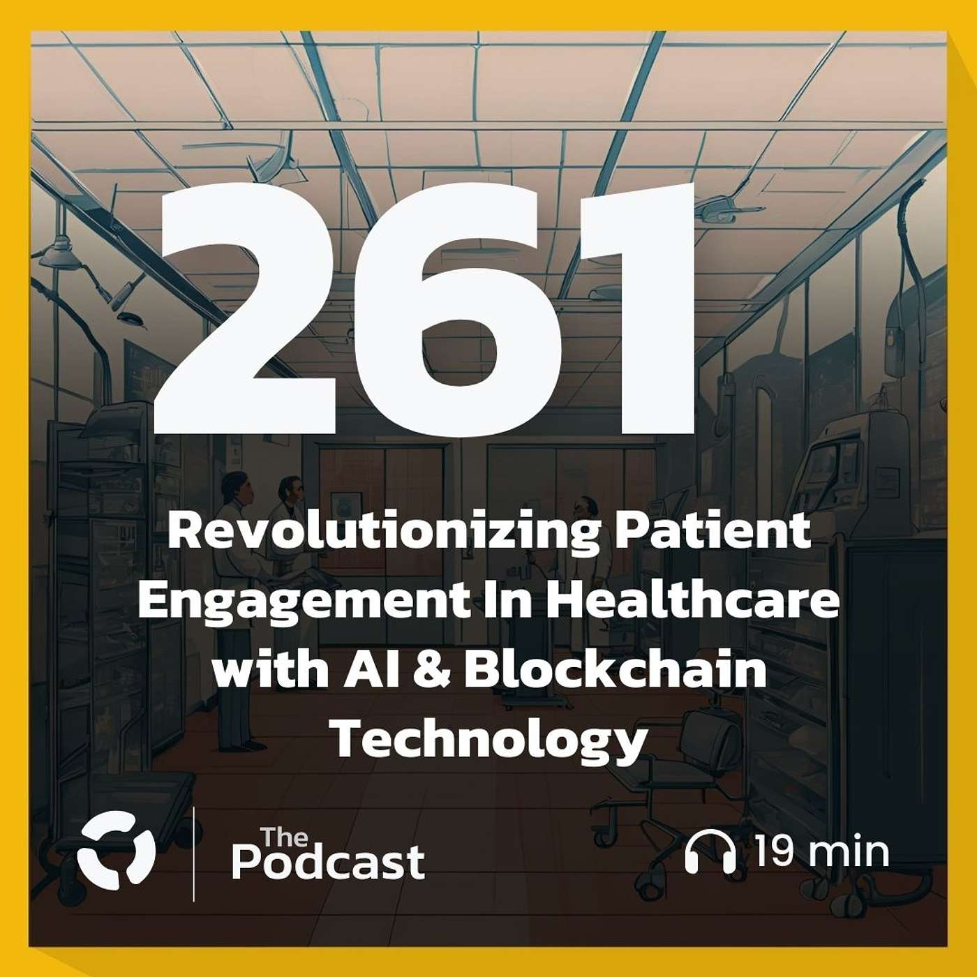 Revolutionizing Patient Engagement In Healthcare with AI & Blockchain Technology