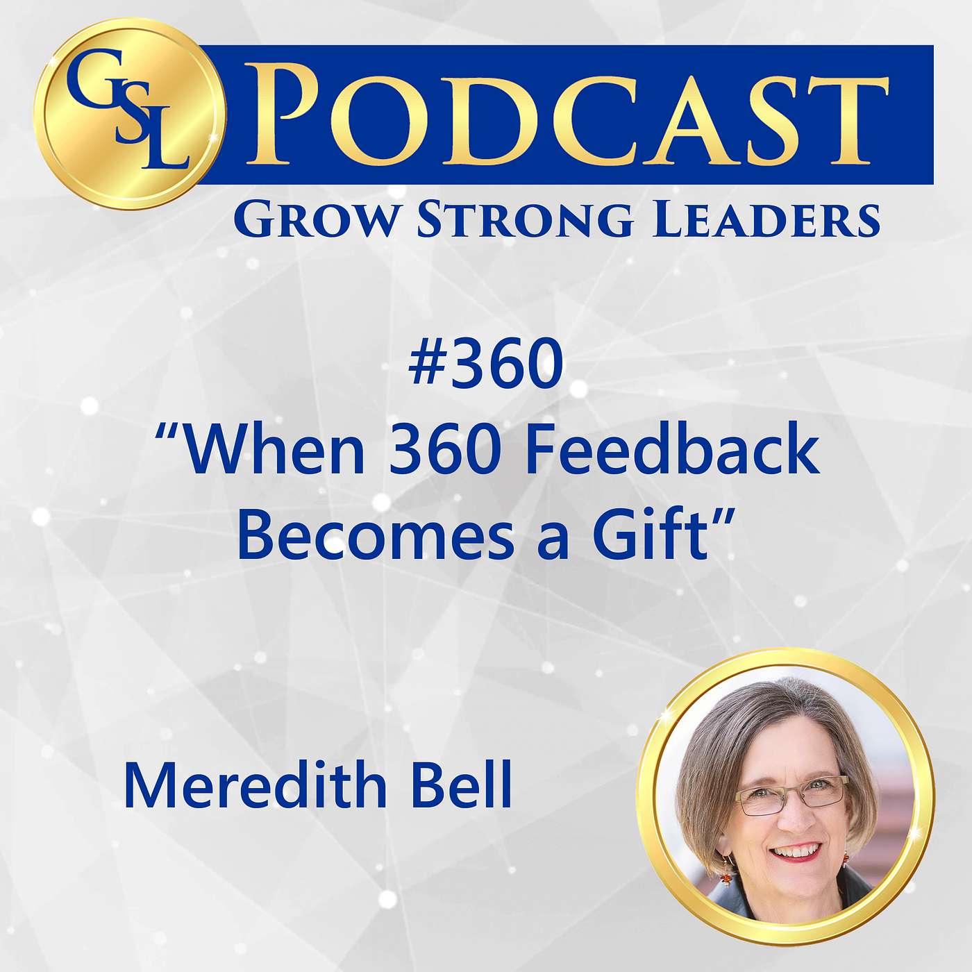 360: When 360 Feedback Becomes a Gift