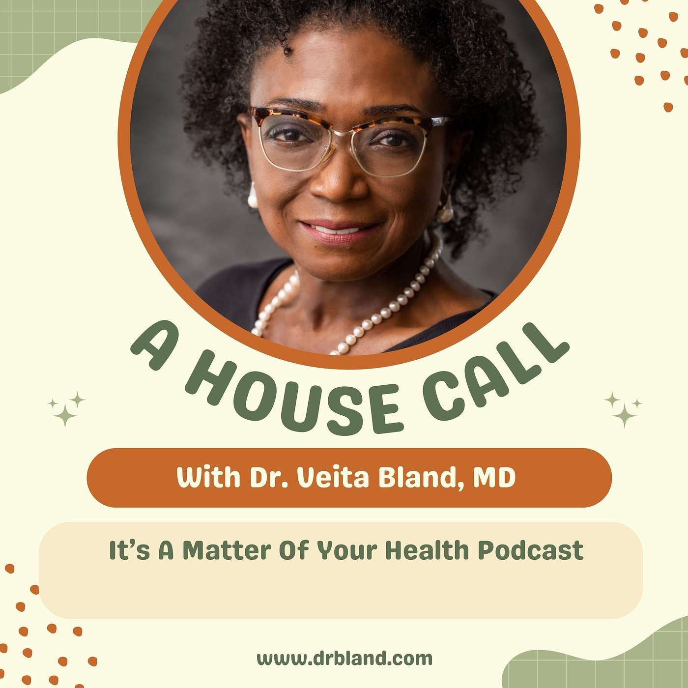It’s a Matter of Your Health with Dr. Veita Bland