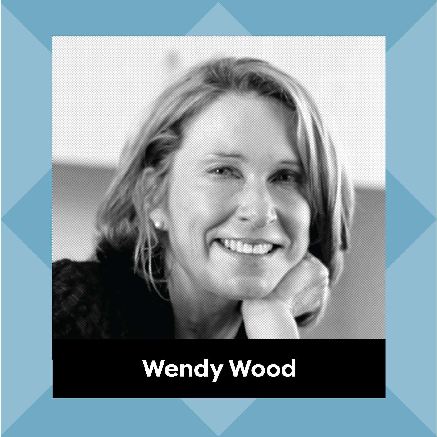 Ep. 194: Wendy Wood - Good Habits, Bad Habits